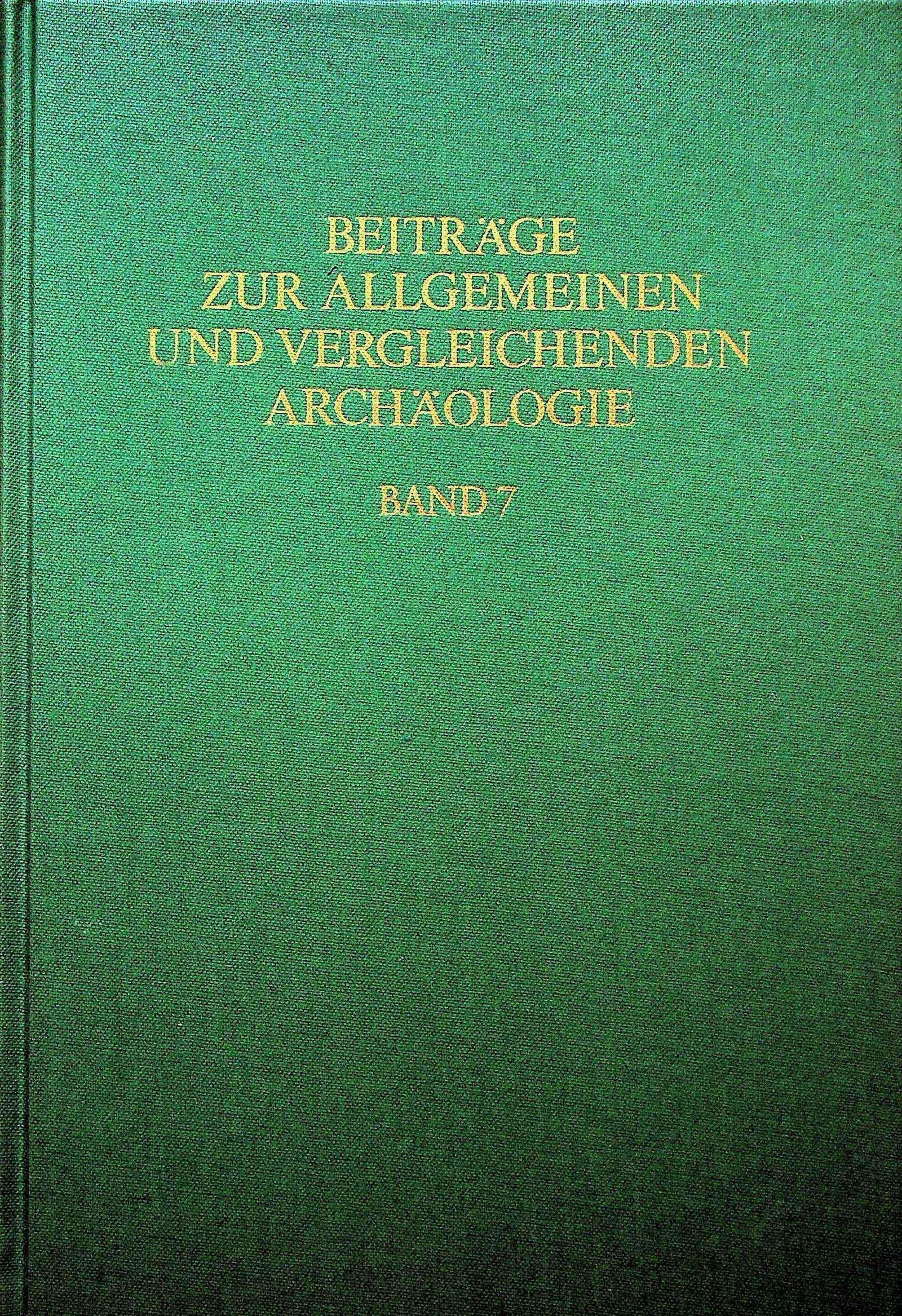 BEITRAGE ZUR ALLGEMEINEN UND VERGLEICHENDEN ARCHAOLOGIE (1 of 1)