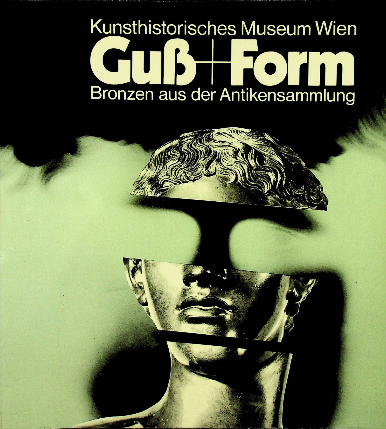Guss + Form. Bronzen aus der Antikensammlung: Guss + Form. Bronzen aus der Antikensammlung Kunsthistorisches Museum Wien Gschwantler, Kurt (1986). Wien, Kunsthistorisches Museum. CHF 20 / 40 EUR 20 / 40
