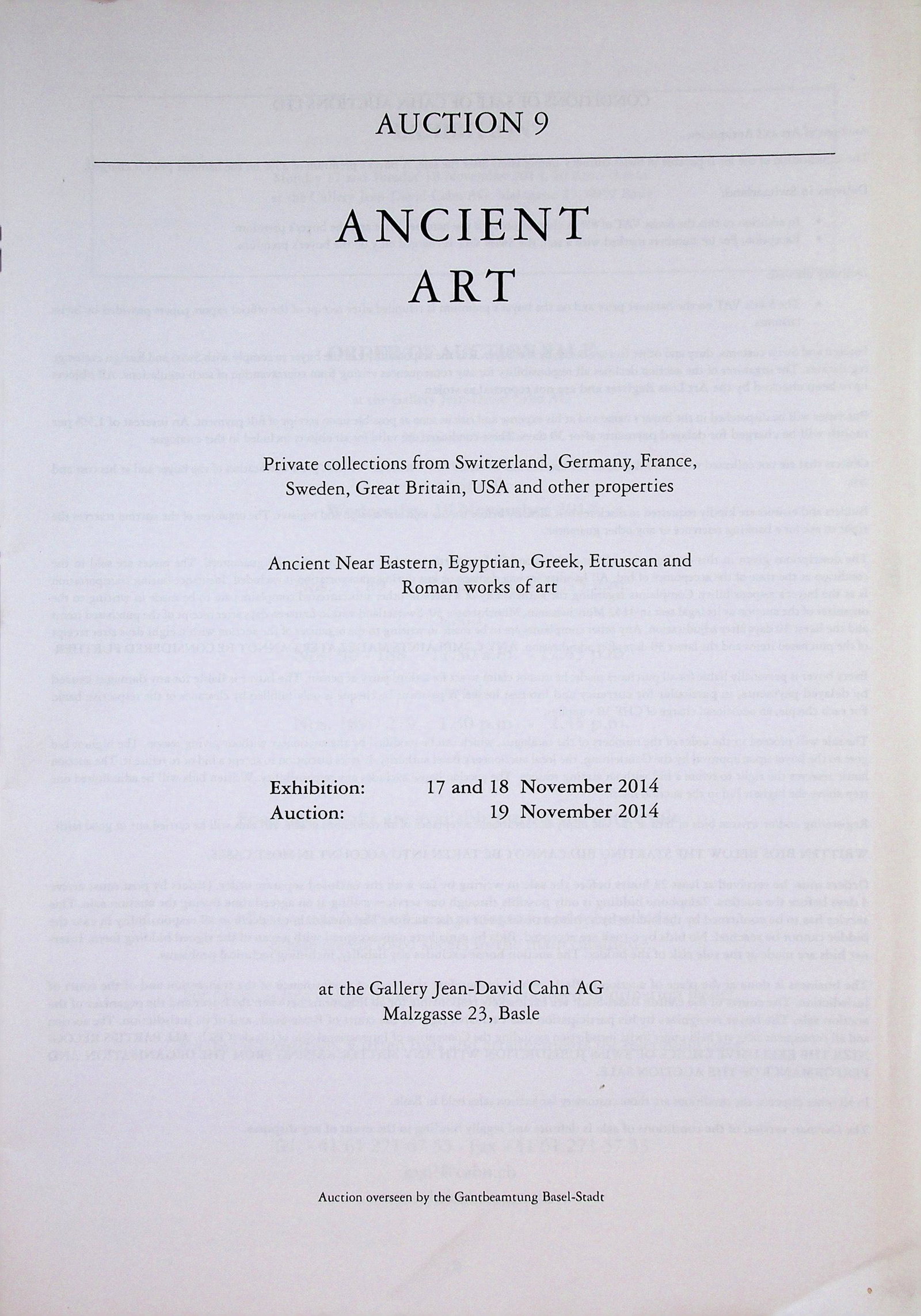 Cahn Auction 9. Ancient Art. 19 November 2014.: Cahn Auction 9. Ancient Art. 19 November 2014. Private collections from Switzerland, Germany, France, Sweden, Great Britain, USA and other properties. Ancient Near Eastern, Egyptian, Greek, Etruscan a