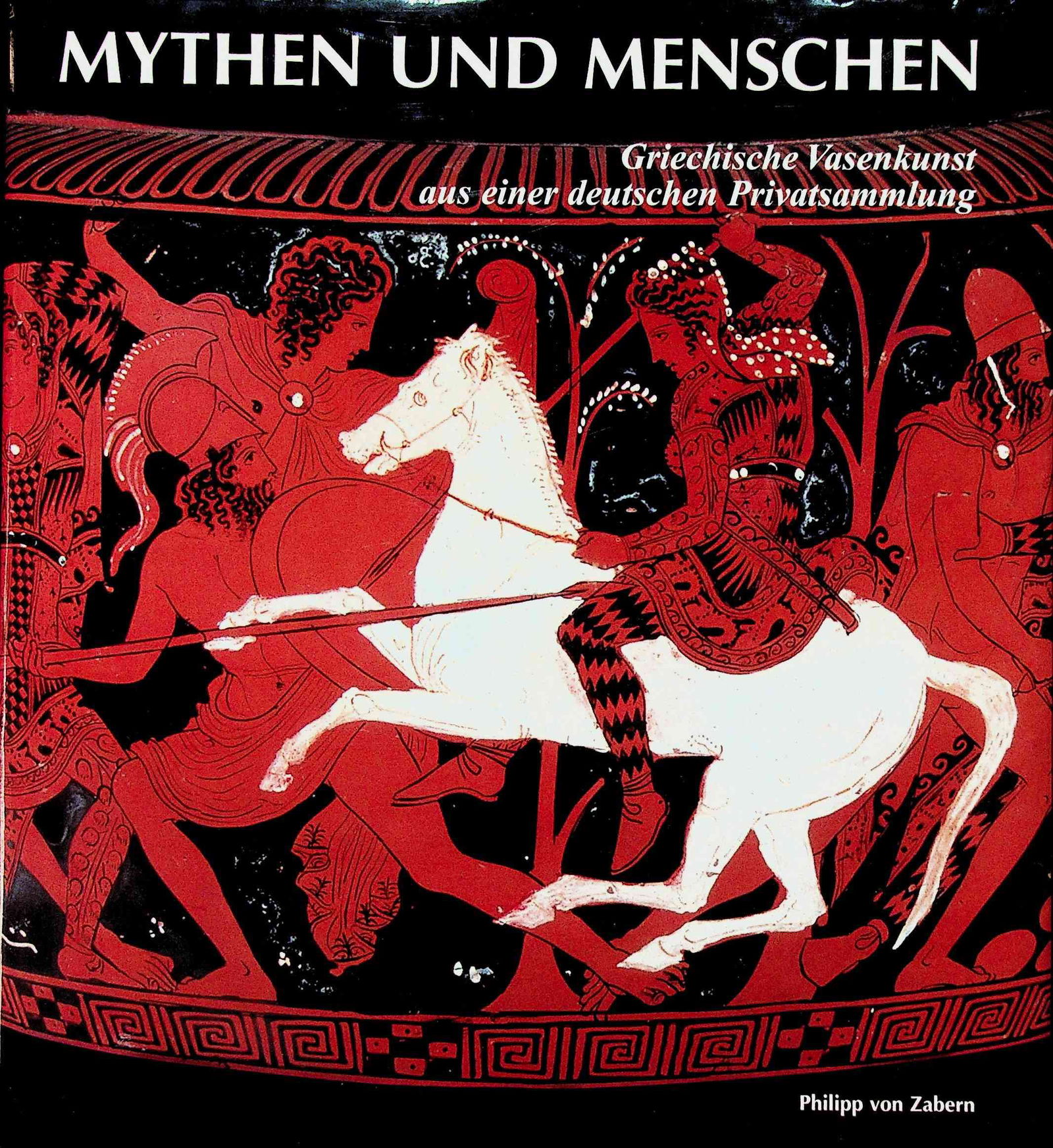 Mythen und Menschen / Griechische Vasenkunst (1 of 1)