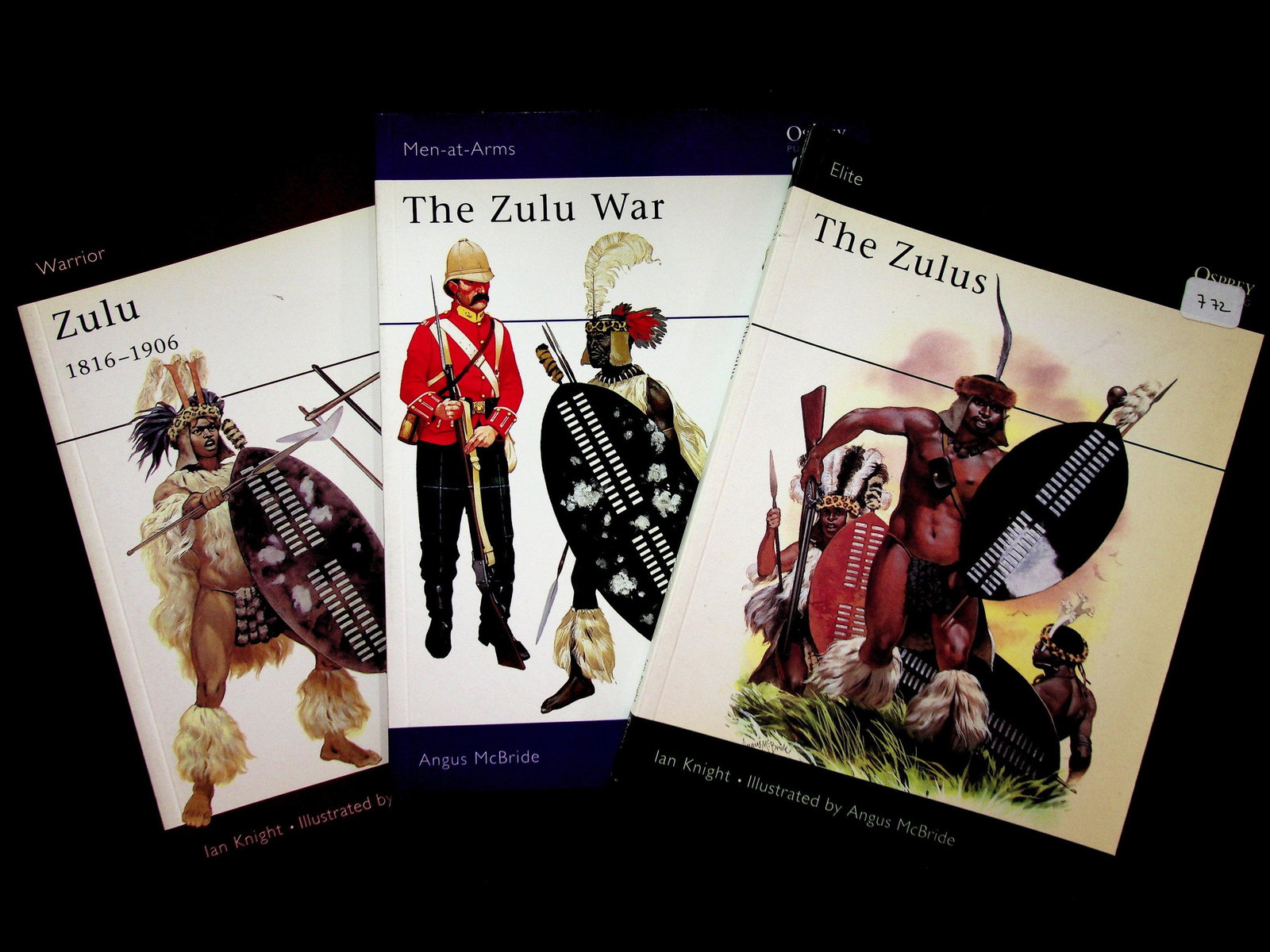 Zulu 1816-1906 / The Zulu War / The Zulus: Zulu 1816-1906 / The Zulu War / The Zulus Knight, Ian 3 Volumes: - The Zulus (Elite series 21), illustrated by Angus McBride. - Zulu 1816 - 1906 (Warriors 14), illustrated by Angus McBride. - The Zulu