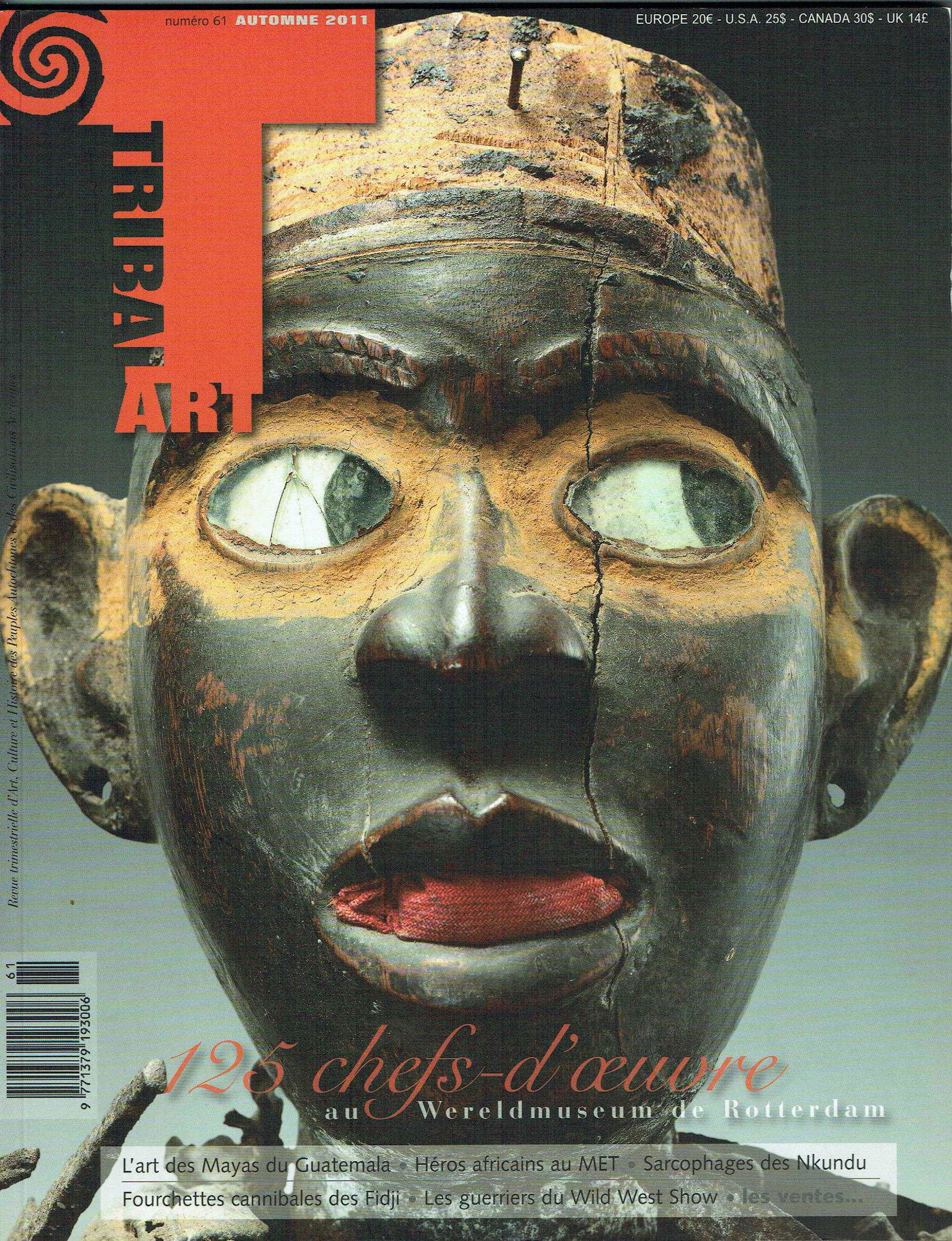 Tribal Art - Numéro 61, Automne 2011: Tribal Art - Numéro 61, Automne 2011 French Tribal Art magazine is a quarterly publication dedicated exclusively to the arts and culture of the traditional peoples of Africa, Oceania, Asia and th