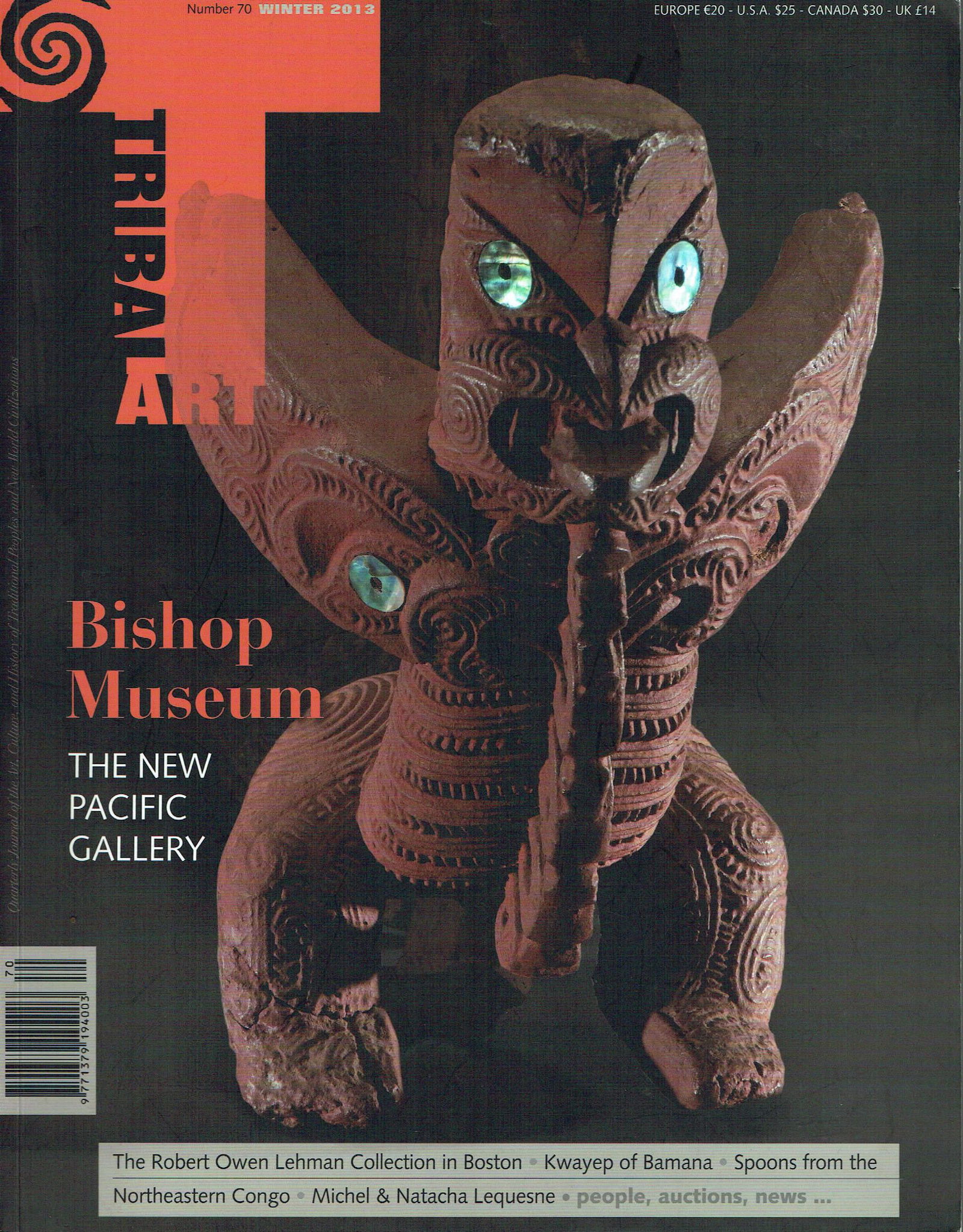 Tribal Art - Number 70, Winter 2013: Tribal Art - Number 70, Winter 2013 English Tribal Art magazine is a quarterly publication dedicated exclusively to the arts and culture of the traditional peoples of Africa, Oceania, Asia and the Ame