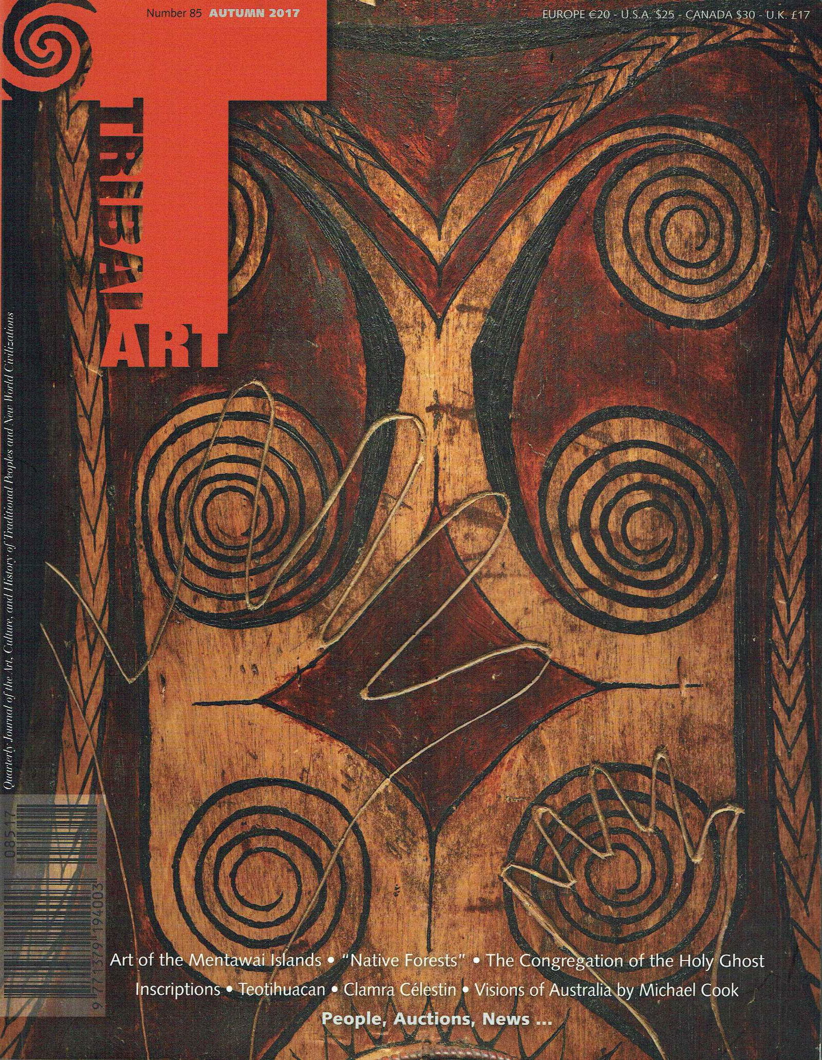 Tribal Art - Number 85, Autumn 2017: Tribal Art - Number 85, Autumn 2017 English Tribal Art magazine is a quarterly publication dedicated exclusively to the arts and culture of the traditional peoples of Africa, Oceania, Asia and the Ame