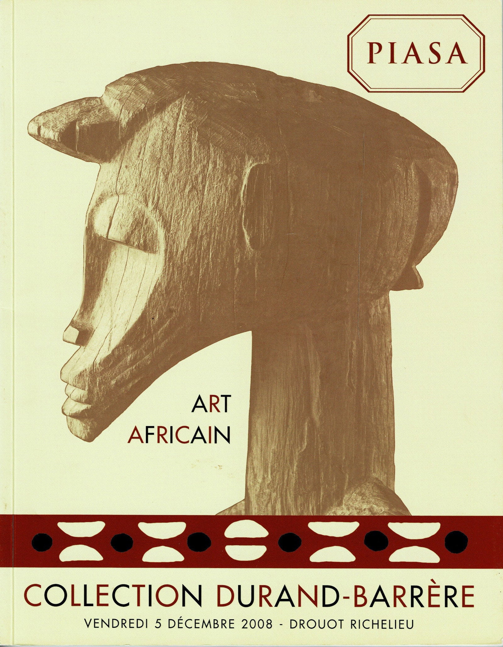 Piasa 2008, Art Africain: Piasa 2008, Art Africain Piasa, Paris (05.12.2008) Including result list French Text/Edition Numerous illustrations Softcover 484 g CHF 10 / 20