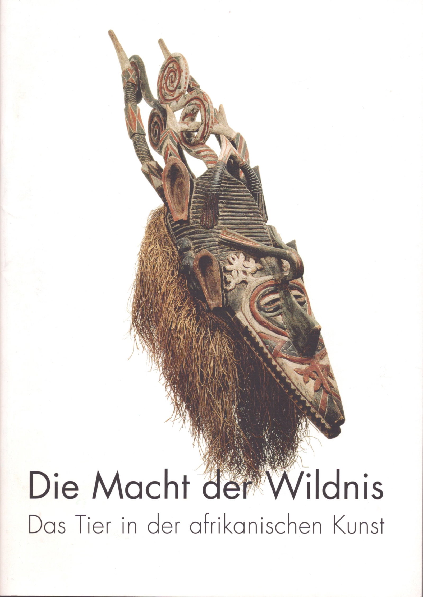 Die Macht der Wildnis. Das Tier in der afrikanischen Kunst: Die Macht der Wildnis. Das Tier in der afrikanischen Kunst Das Tier in der afrikanischen Kunst Völkerkundemuseum d. Uni Zürich (2006) ISBN: 3909105513 German Text/Edition 36 pages Numerous i