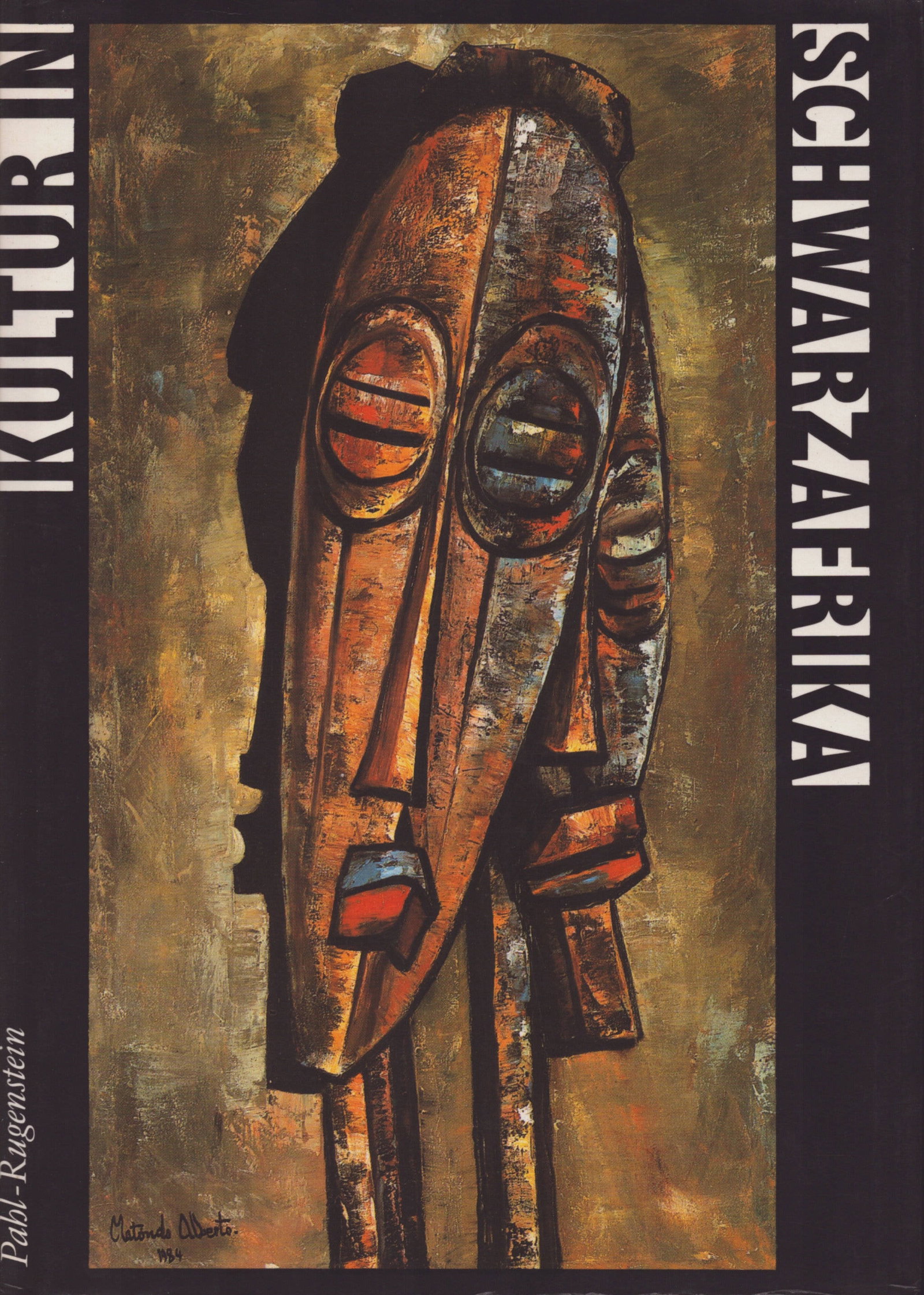 Kultur in Schwarzafrika: Kultur in Schwarzafrika Geschichte - Tradition - Umbruch - Identität Broszinsky-Schwabe, Edith Köln: Pahl-Rugenstein (1988) ISBN: 3332001981 German Text/Edition 354 pages Numerous illustrati