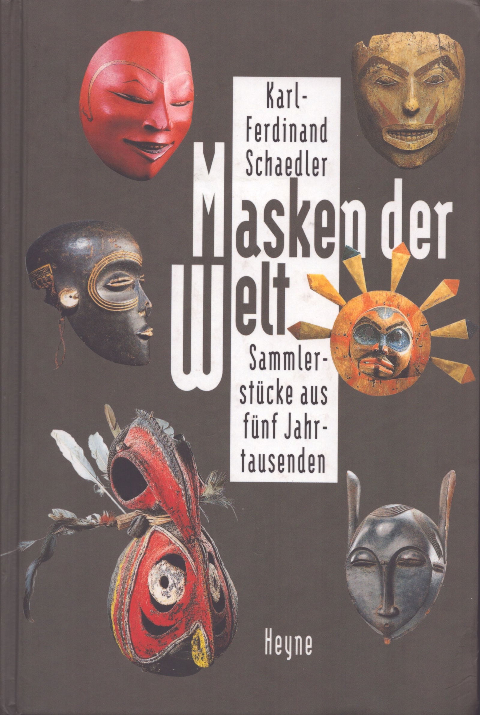 Masken der Welt. Sammlerstücke aus fünf Jahrtausenden (1 of 1)