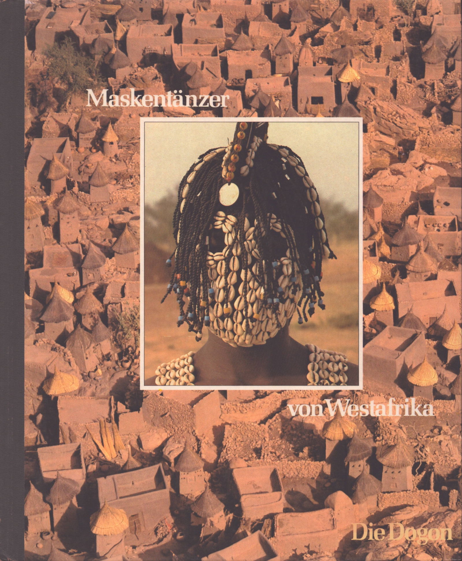 Maskentänzer von Westafrika. Die Dogon (1 of 1)