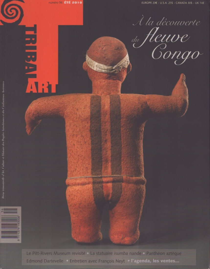 Tribal Art 2010, Numéro 56 / Été: Tribal Art 2010, Numéro 56 / Été Primedia, Belgien (2010) French Text/Edition 138 pages Numerous illustrations Softcover 692 g CHF 10 / 20