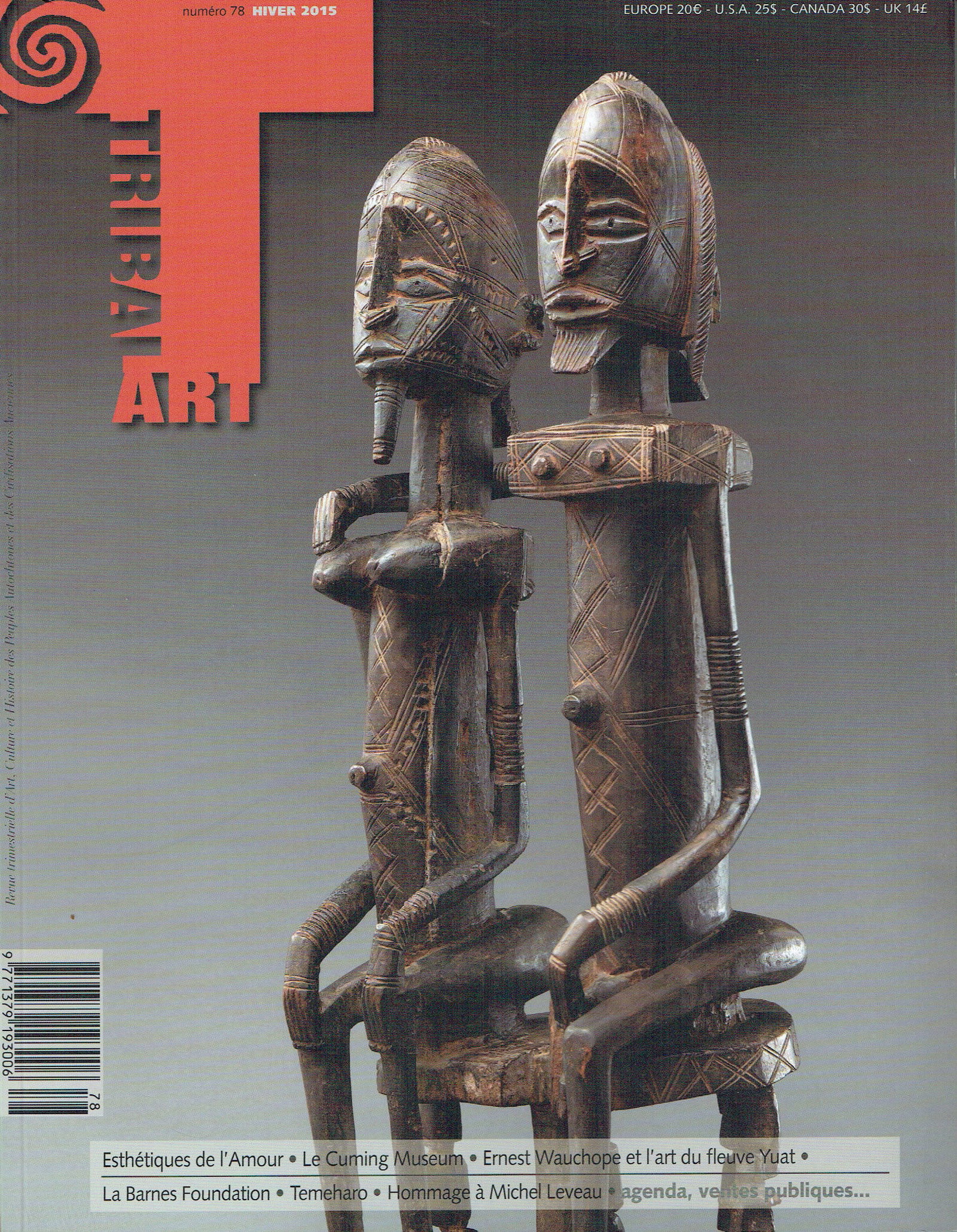 Tribal Art 2015, Numéro 78 / Hiver: Tribal Art 2015, Numéro 78 / Hiver Primedia, Belgien (2015) French Text/Edition 149 pages Numerous illustrations Softcover 735 g CHF 10 / 20