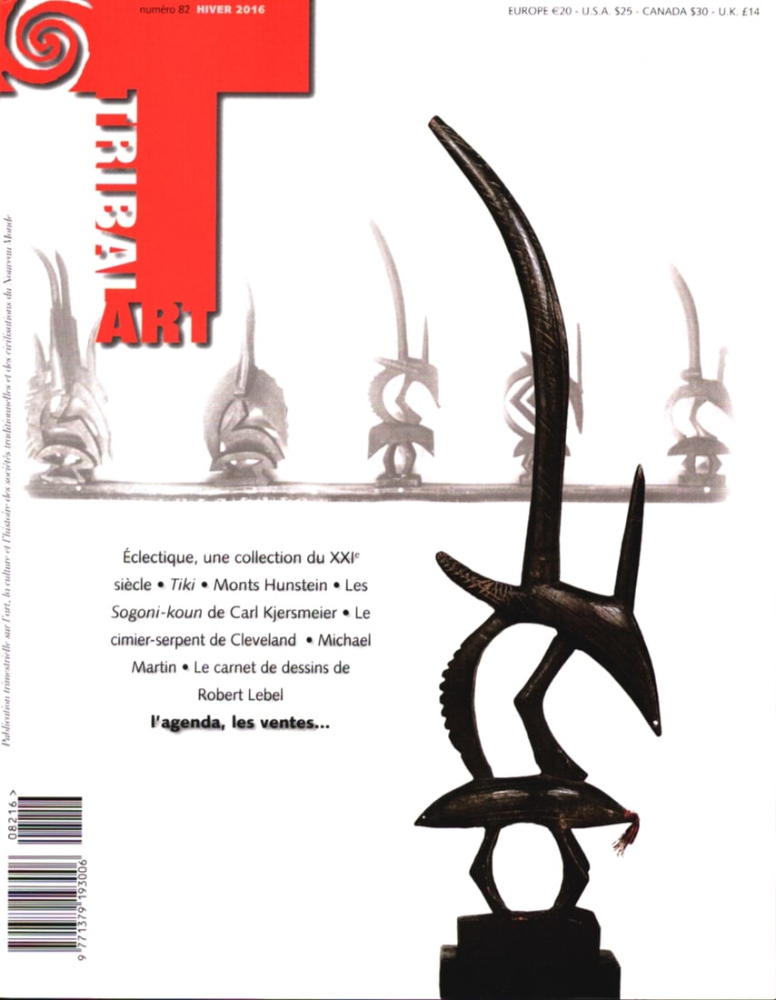 Tribal Art 2016, Numéro 82 / Hiver: Tribal Art 2016, Numéro 82 / Hiver Primedia, Belgien (2016) French Text/Edition 148 pages Numerous illustrations Softcover 729 g CHF 10 / 20