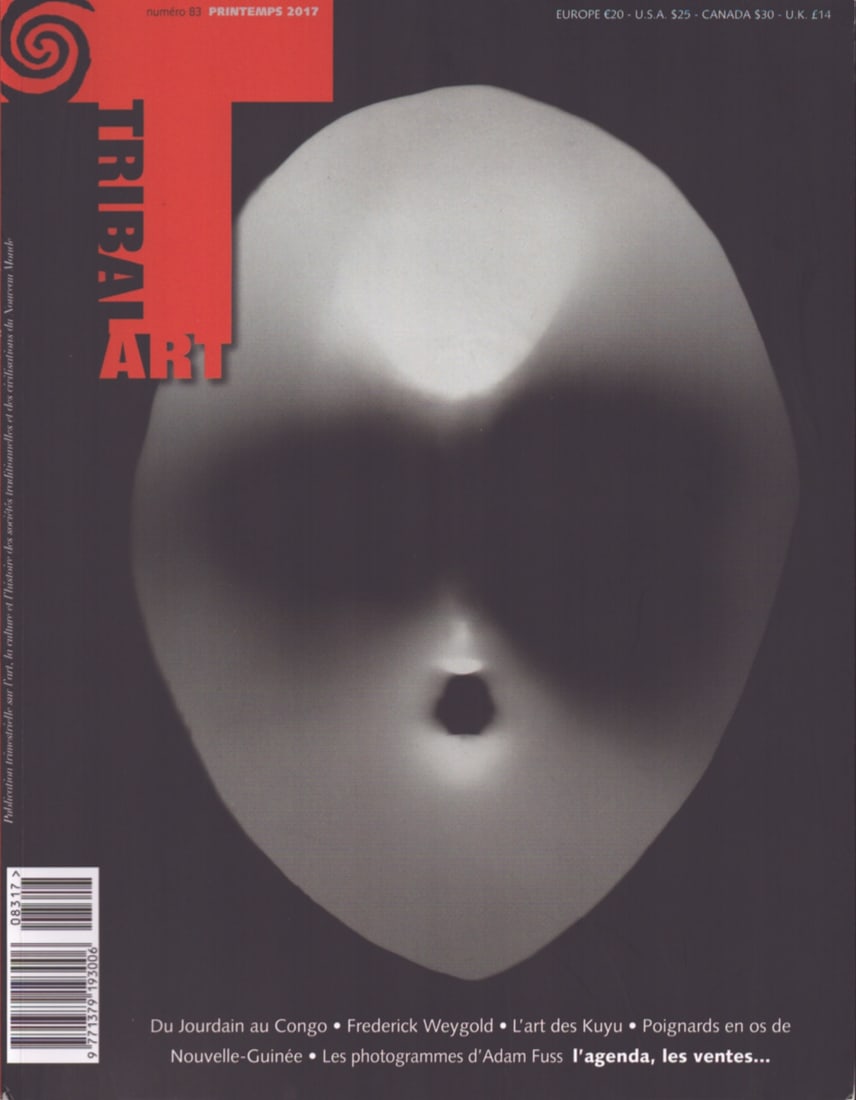 Tribal Art 2017, Numéro 83 / Printemps: Tribal Art 2017, Numéro 83 / Printemps Primedia, Belgien (2017) French Text/Edition 124 pages Numerous illustrations Softcover 877 g CHF 10 / 20