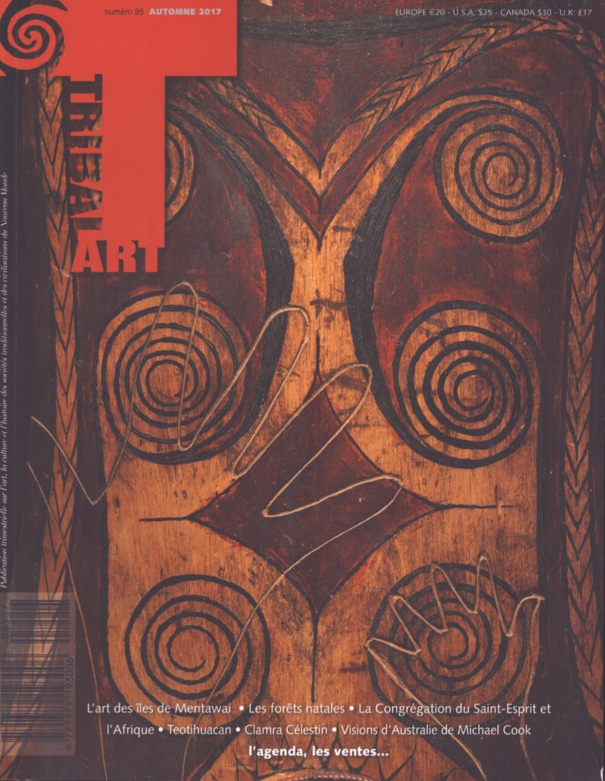 Tribal Art 2017, Numéro 85 / Automne: Tribal Art 2017, Numéro 85 / Automne Primedia, Belgien (2017) French Text/Edition 184 pages Numerous illustrations Softcover 1'026 g CHF 10 / 20
