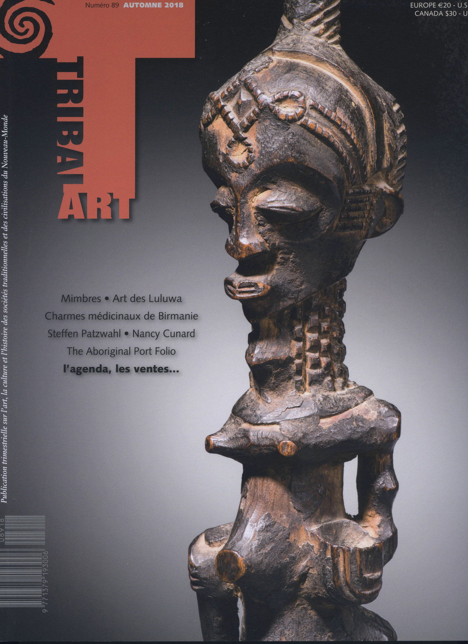 Tribal Art 2018, Numéro 89 / Automne: Tribal Art 2018, Numéro 89 / Automne Primedia, Belgien (2018) French Text/Edition 156 pages Numerous illustrations Softcover 881 g CHF 10 / 20