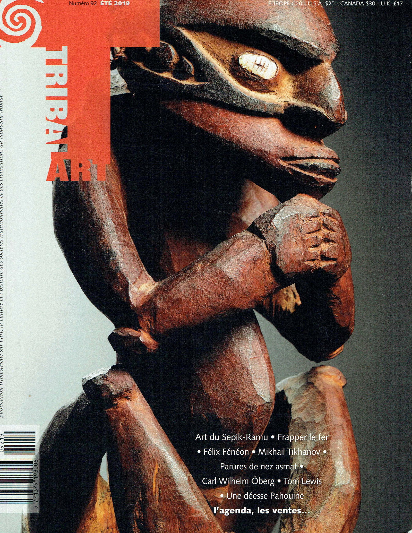 Tribal Art 2019, Numéro 92 / Été: Tribal Art 2019, Numéro 92 / Été Primedia, Belgien (2019) French Text/Edition 134 pages Numerous illustrations Softcover 781 g CHF 10 / 20