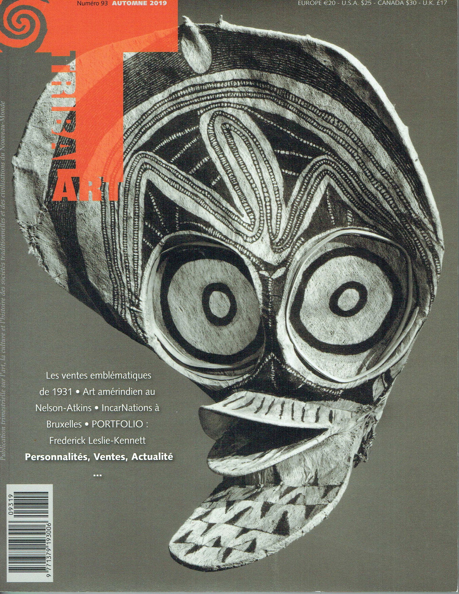 Tribal Art 2019, Numéro 93 / Automne: Tribal Art 2019, Numéro 93 / Automne Primedia, Belgien (2019) French Text/Edition 146 pages Numerous illustrations Softcover 839 g CHF 10 / 20