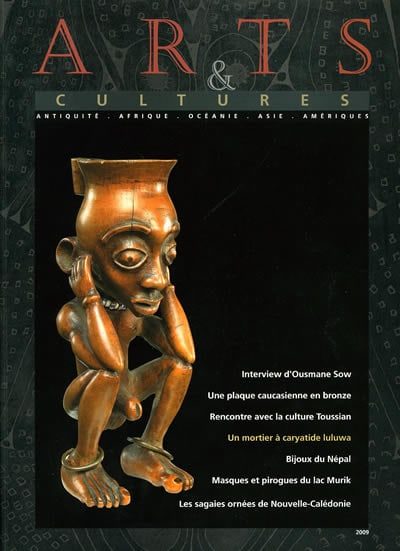 Arts & Cultures 2009 - n°10’: Arts & Cultures 2009 - n°10’ Antiquité, Afrique, Océanie, Asie, Amériques Somogy et le Musée Barbier-Mueller (2009) French Text/Edition 336 pages 200 illustrations coule