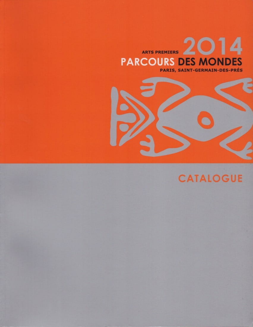 Parcours des Mondes - Katalog 2014: Parcours des Mondes - Katalog 2014 Arquennes: Tribal Art Management sprl (2014) French Text/Edition Numerous illustrations Softcover 975 g CHF 10 / 20
