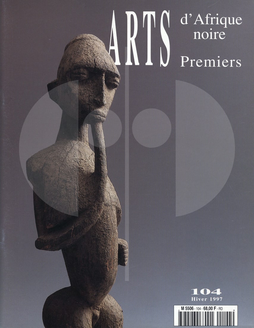 Arts d'Afrique Noire 104 - Hiver 1997: Arts d'Afrique Noire 104 - Hiver 1997 Lehuard, Raoul Arnouville-lès-Gonesse: Arts d'Afrique Noire (1997) French Text/Edition 68 pages Numerous illustrations Softcover 265 g ----------------------