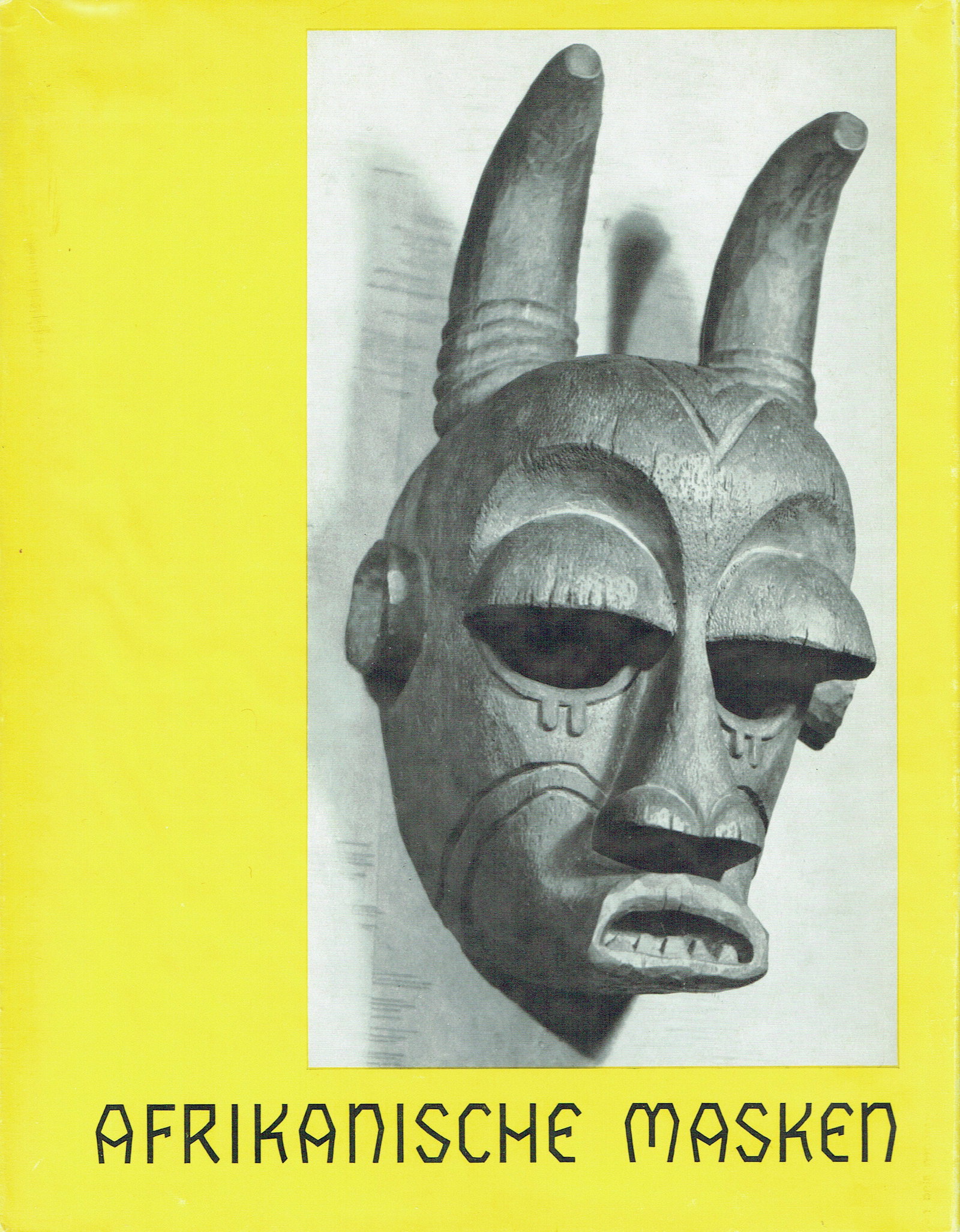 Afrikanische Masken: Afrikanische Masken Achtundvierzig Aufnahmen von Margot Noske Glück, J.F. Baden-Baden: Woldemar Klein (1956) ISBN: none German Text/Edition 48 pages Numerous illustrations Hardcover with dust jac