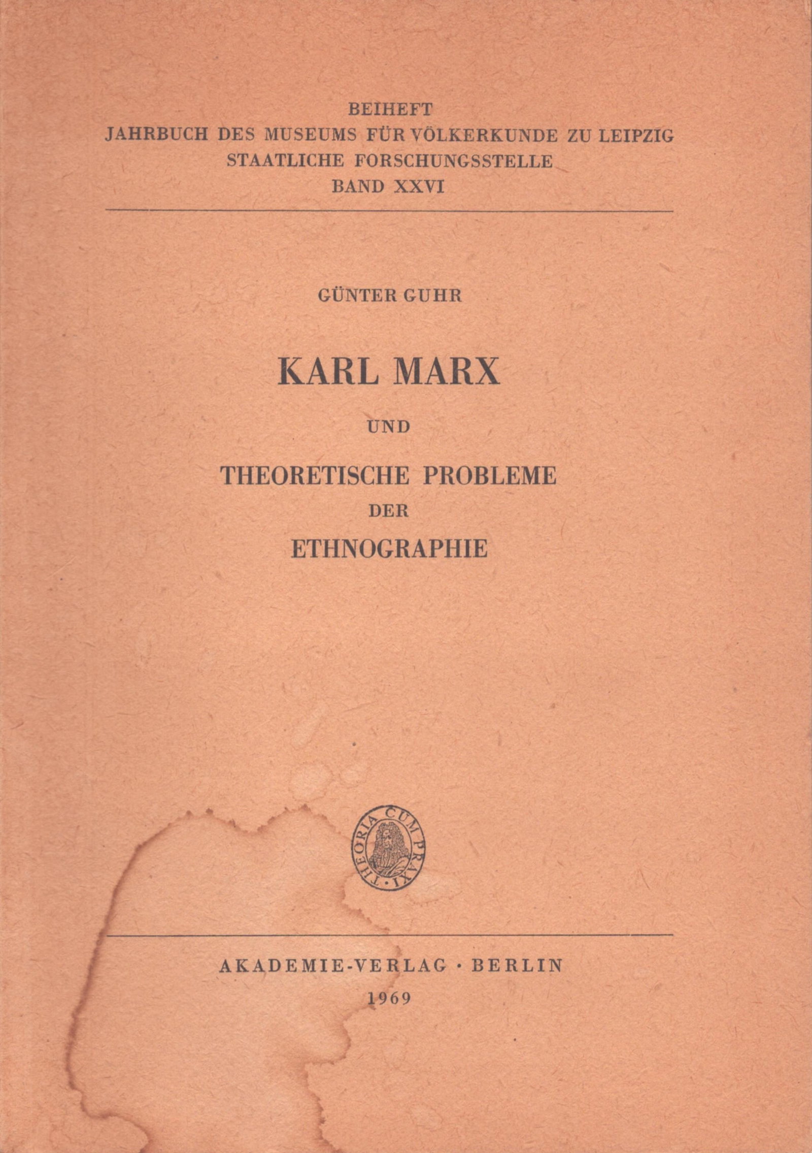 Karl Marx und theoretische Probleme der Ethnographie: Karl Marx und theoretische Probleme der Ethnographie Guhr, Günter Akademie Verlag Berlin (1969) German Text/Edition 116 pages Softcover 210 g -------------------------------- Beiheft Jahrbuch des