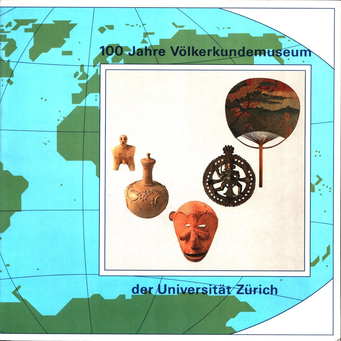 100 Jahre Völkerkundemuseum der Universität Zürich: 100 Jahre Völkerkundemuseum der Universität Zürich Münzer, Verena; Gerber, Peter R.; Jud, Peter Völkerkundemuseum der Universität Zürich (1989) ISBN: 3-905105-10-6