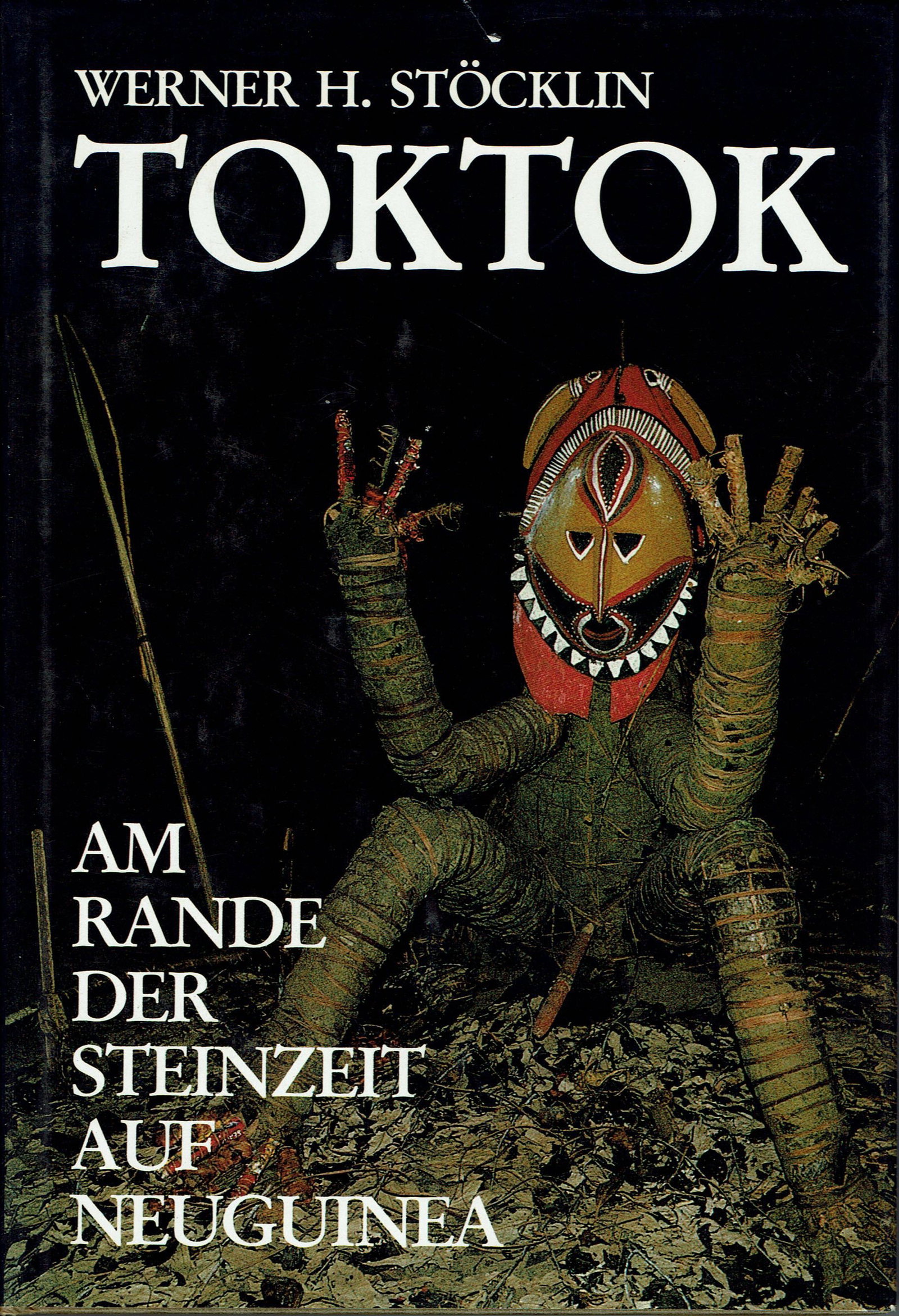 Toktok: Toktok Am Rande der Steinzeit auf Neuguinea Stöcklin, Werner H. Basel: Birkhäuser Verlag (1985) ISBN: 3-7643-1721-3 German Text/Edition 192 pages 47 colour illustrations Hardcover with dust