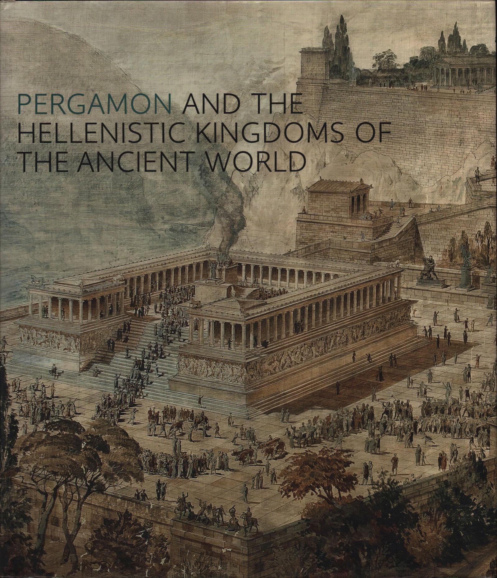 Pergamon and the Hellenistic Kingdoms of the Ancient World: Pergamon and the Hellenistic Kingdoms of the Ancient World Picon, Carlos A / Hemingway, Sean A. Metropolitan Museum of Art, New York (2016) English Text/Edition 368 pages 485 illustrations 25 x 29 cm