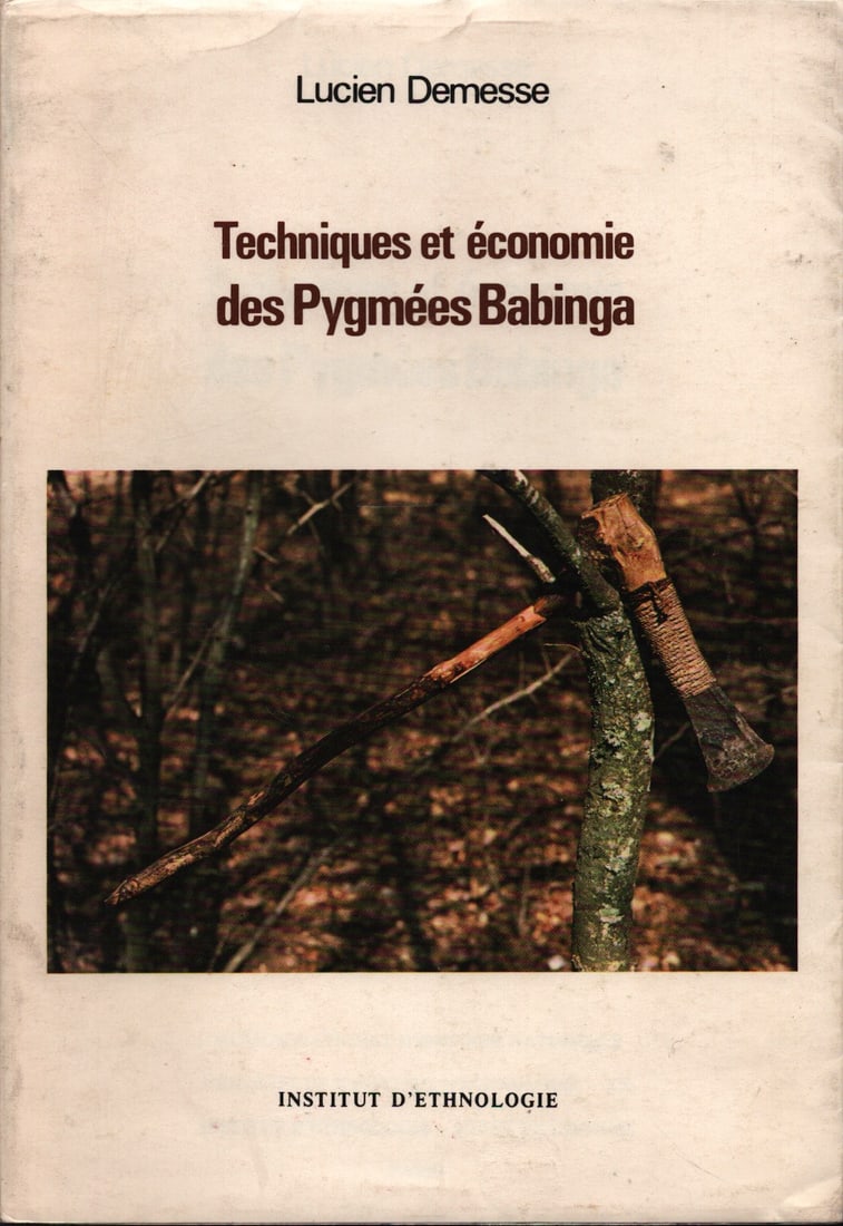 Techniques et économie des Pygmées Babinga: Techniques et économie des Pygmées Babinga Demesse, Lucien Institut d'ethnologie (1980) ISBN: 2-85-265-111-4 French Text/Edition 301 pages 231 b/w illustrations Softcover with dust jacket