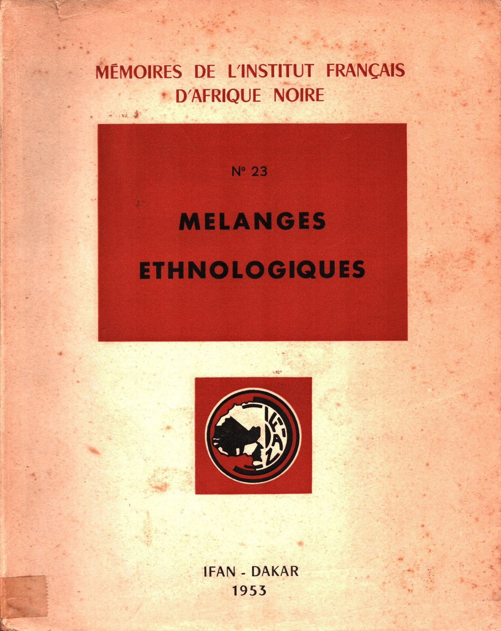Mélanges ethnologiques: Mélanges ethnologiques Delmond, P French Text/Edition 408 pages Softcover 22 x 28 cm 1328 g CHF 20 / 40