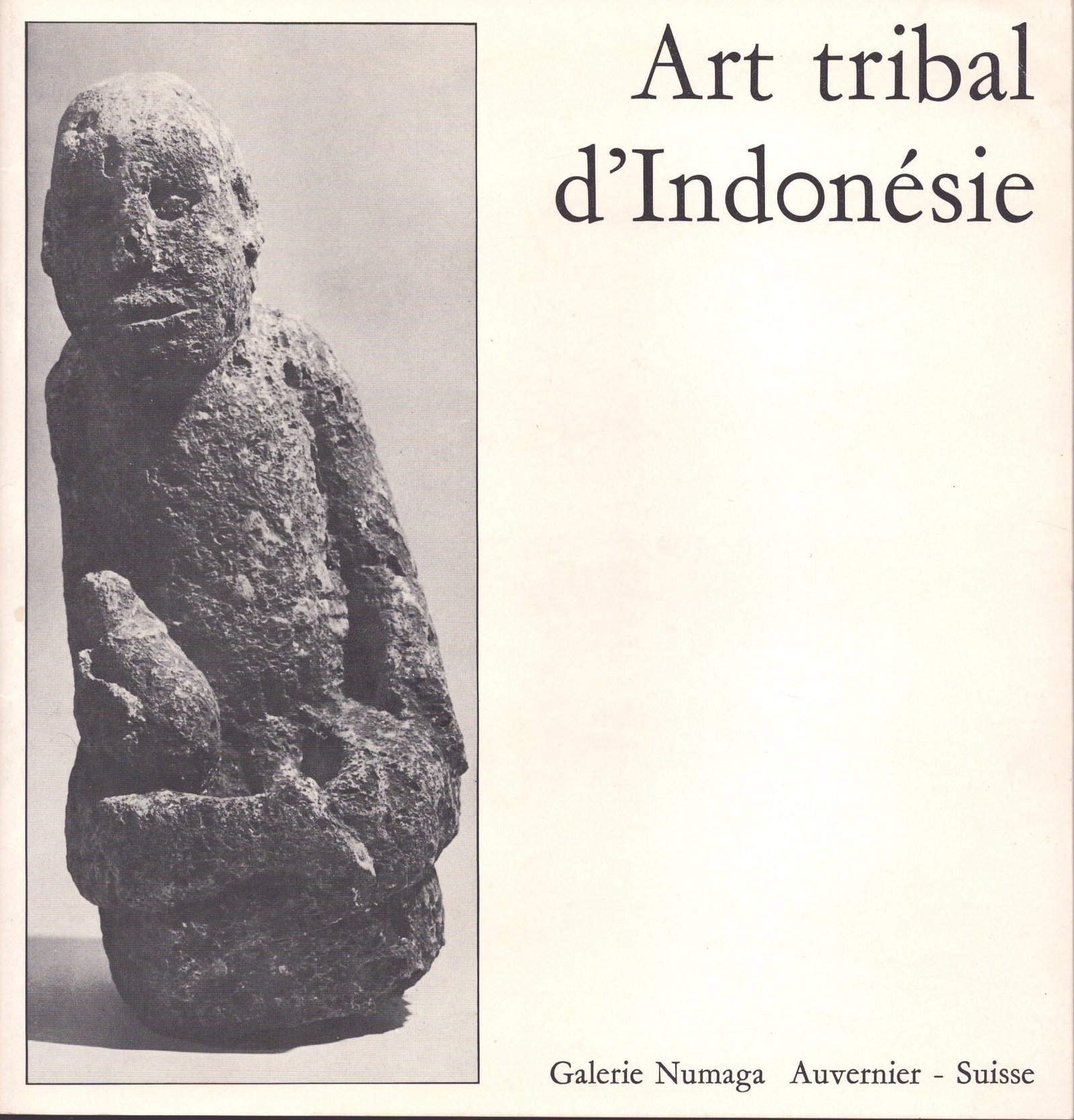 Art tribal d'Indonésie: Art tribal d'Indonésie Auvernier: Galerie Numaga (1980) French Text/Edition Numerous illustrations Softcover 105 g -------------------------------- Ce catalogue a été édité