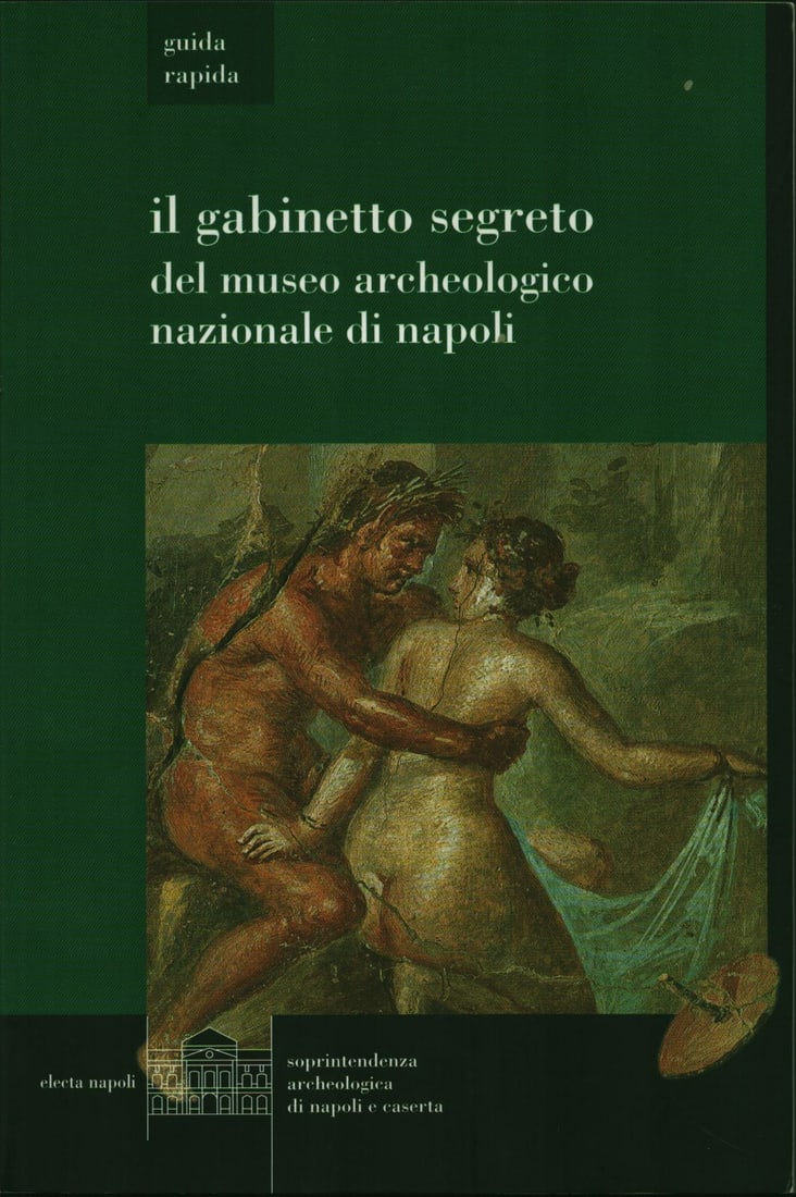 il gabinetto segreto: il gabinetto segreto del museo archeologico nazionale di napoli. De Caro, Stefano Museo Archeologico Nazionale di Napoli (2000) ISBN: 88-435-8689-0 Italian Text/Edition 47 pages Softcover 14 x 21 cm
