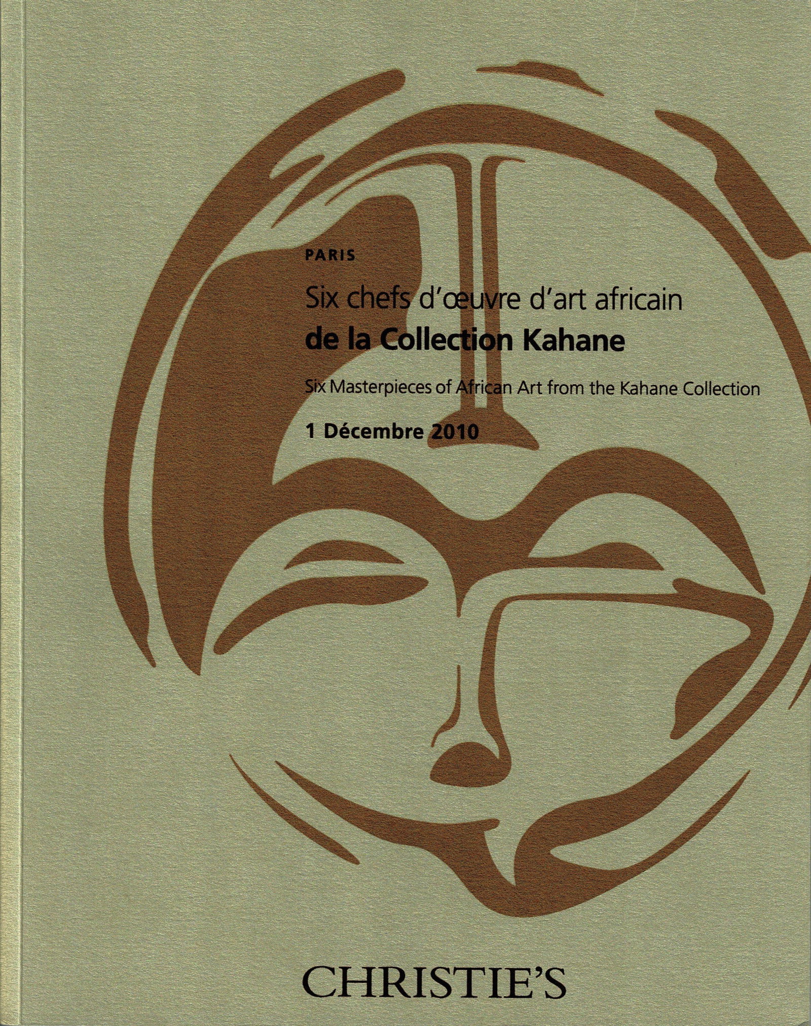 Christie's 2010, Six chefs d'œuvre d'art africain: Christie's 2010, Six chefs d'œuvre d'art africain de la Collection Kahane Christie's, Paris (01.12.2010) French / English Text/Edition 60 pages Numerous illustrations Softcover 344 g ------------