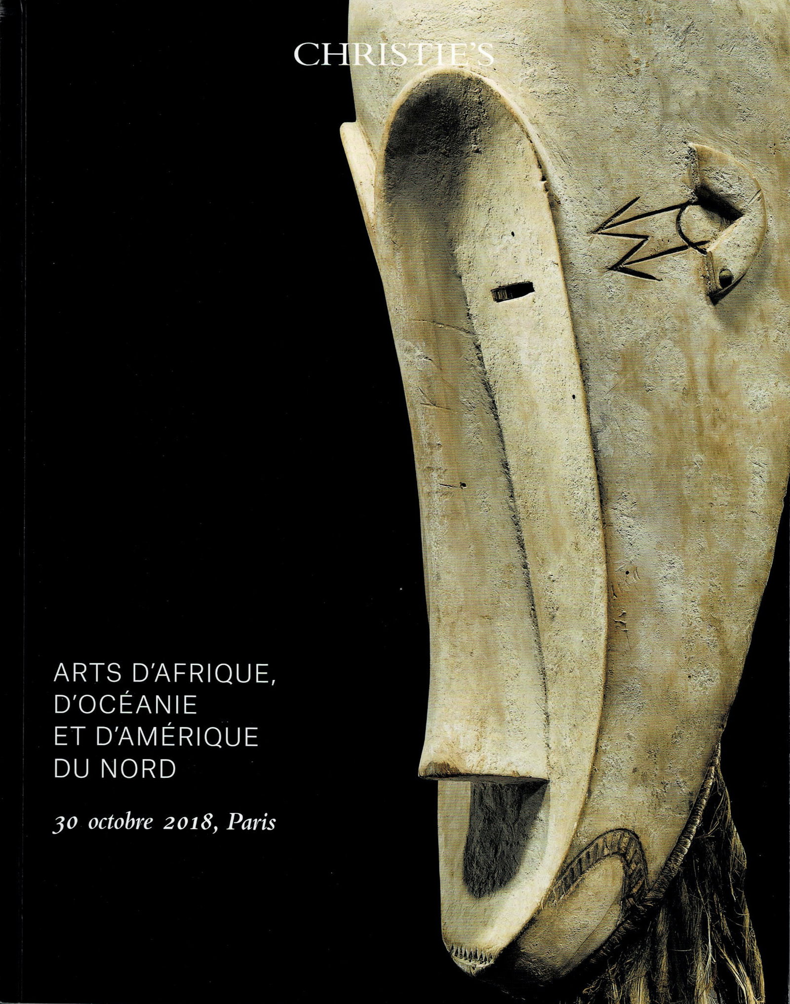 Christie's 2018, Arts d'Afrique, d'Océanie et d'Amérique: Christie's 2018, Arts d'Afrique, d'Océanie et d'Amérique Arts d'Afrique, d'Océanie et d'Amérique du Nord Christie's, Paris (30.10.2018) English Text/Edition 172 pages Softcover 21 
