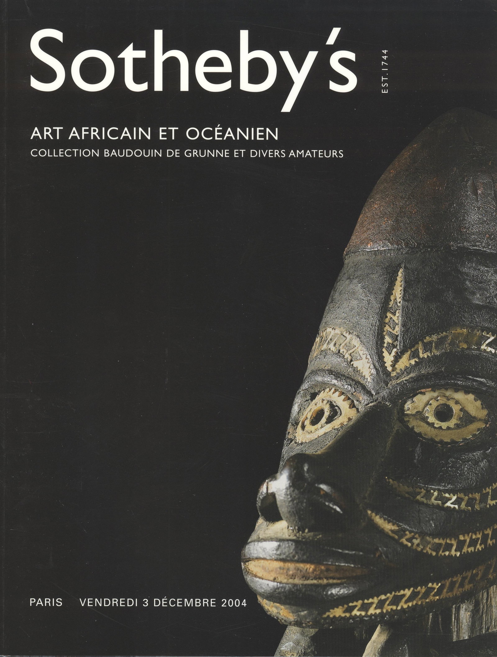 Sotheby's 2004, Art Africain et Océanien: Sotheby's 2004, Art Africain et Océanien Collection Baudouin de Grunne et divers amateurs Sotheby's, Paris (03.12.2004) French Text/Edition 138 pages Numerous illustrations Softcover 603 g CHF