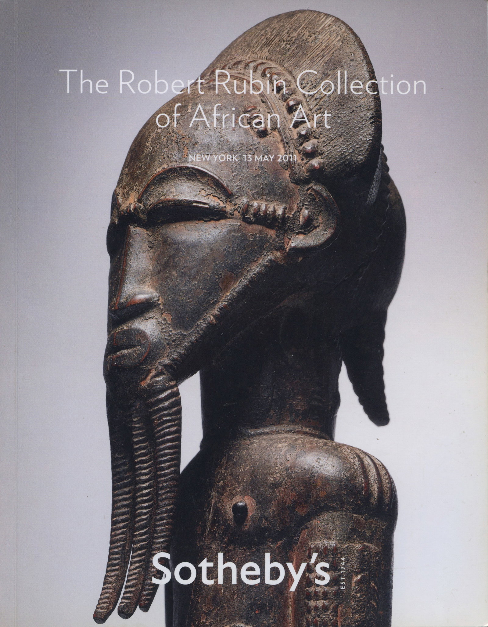 Sotheby's 2011, The Robert Rubin Collection of African Art: Sotheby's 2011, The Robert Rubin Collection of African Art Sotheby's, New York (13.05.2011) English Text/Edition 80 pages Numerous illustrations Softcover 308 g CHF 20 / 40