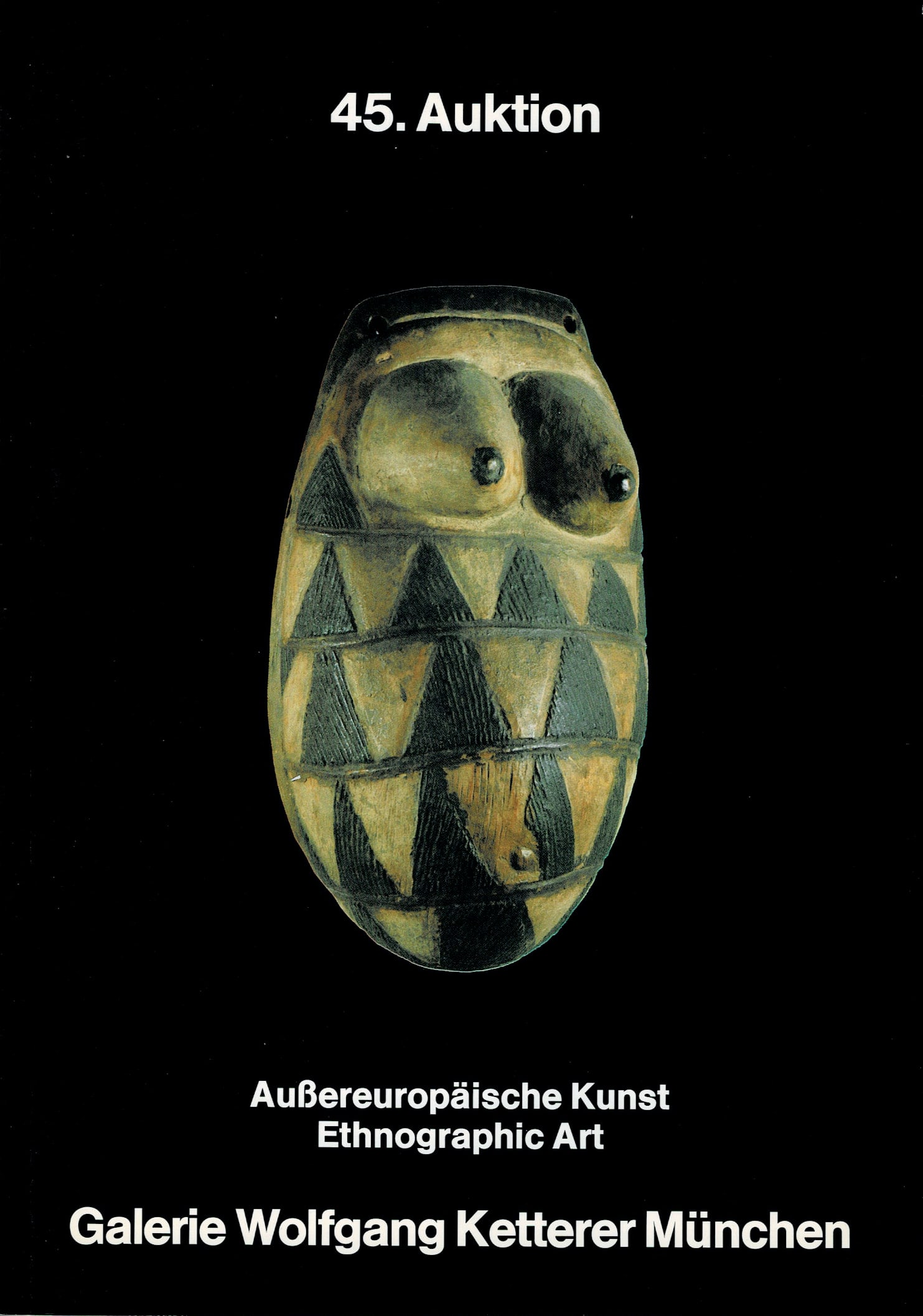 Ketterer 1981, Aussereuropäische Kunst, Ethnographic Art: Ketterer 1981, Aussereuropäische Kunst, Ethnographic Art Ketterer, München (09.05.1981) German Text/Edition 79 pages Softcover 19 x 27 cm 302 g CHF 10 / 20