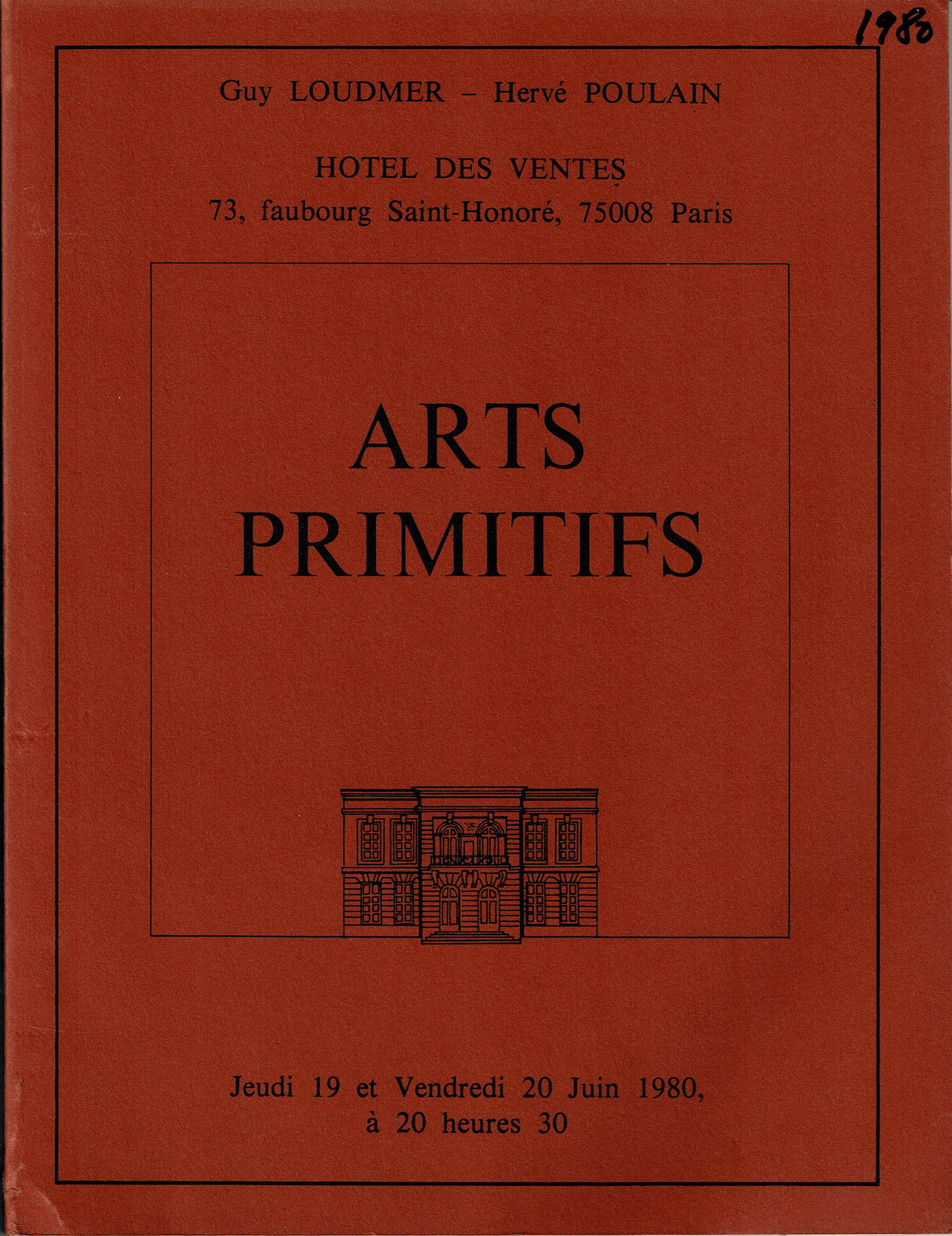 Guy Loudmer - Hervé Poulain 1980, Arts Primitifs: Guy Loudmer - Hervé Poulain 1980, Arts Primitifs Guy Loudmer - Hervé Poulain, Paris (19./20.06.1980) French Text/Edition Numerous illustrations Softcover 18.5 x 24 cm 240 g