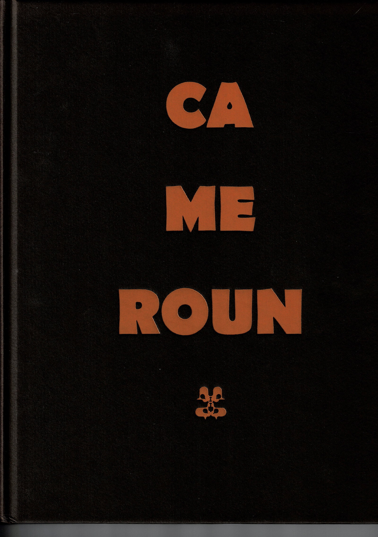 Cameroun: Cameroun von Lintig, Bettina Galerie Bernard Dulon, Paris (2006) French/English Text/Edition 176 pages Numerous illustrations Hardcover 22 x 29 cm 1206 g CHF 30 / 60