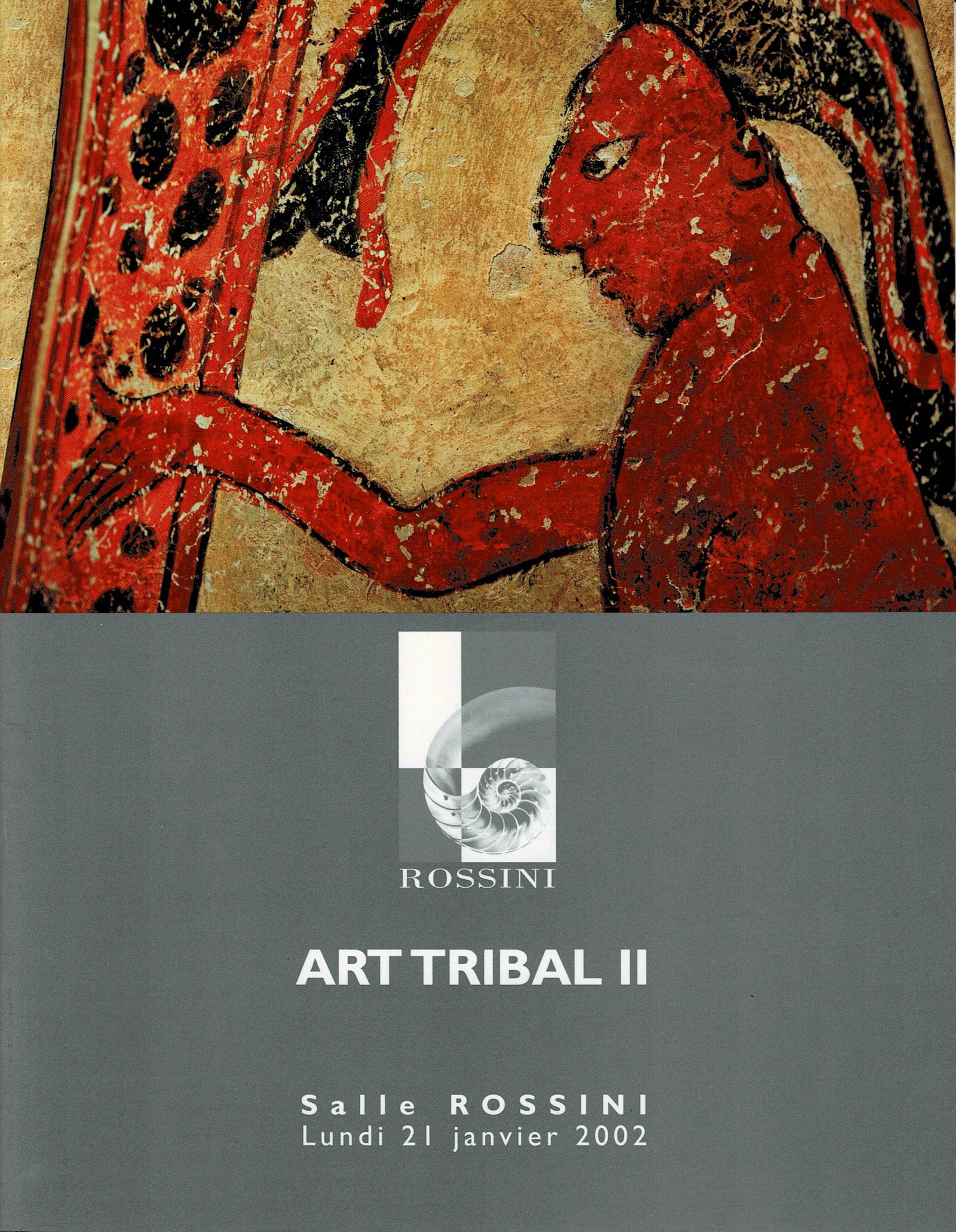 Reynes / Dayen, 2002: Art Tribal II: Reynes / Dayen, 2002: Art Tribal II Rossini, Paris (21.01.2002) French Text/Edition 27 pages Numerous illustrations Softcover 152 g CHF 10 / 20