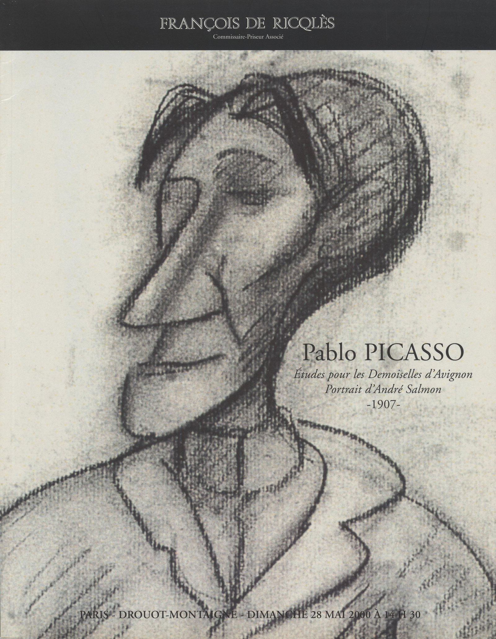 François de Ricqlès - Drouot - 28 Mai 2000: François de Ricqlès - Drouot - 28 Mai 2000 Pablo Picasso. Etudes pour les Demoiselles d'Avignon. Portrait d'André Salmon - 1907. CHF 10 / 20
