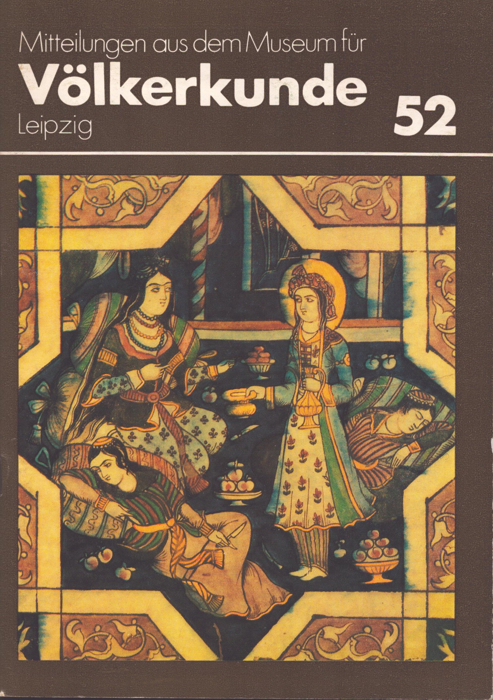 Mitteilungen aus dem Museum für Völkerkunde Leipzig, Nr.52: Mitteilungen aus dem Museum für Völkerkunde Leipzig, Nr.52 Leipzig: Museum für Völkerkunde (1987) German Text/Edition 65 pages Numerous illustrations Softcover 186 g CHF 10 / 20