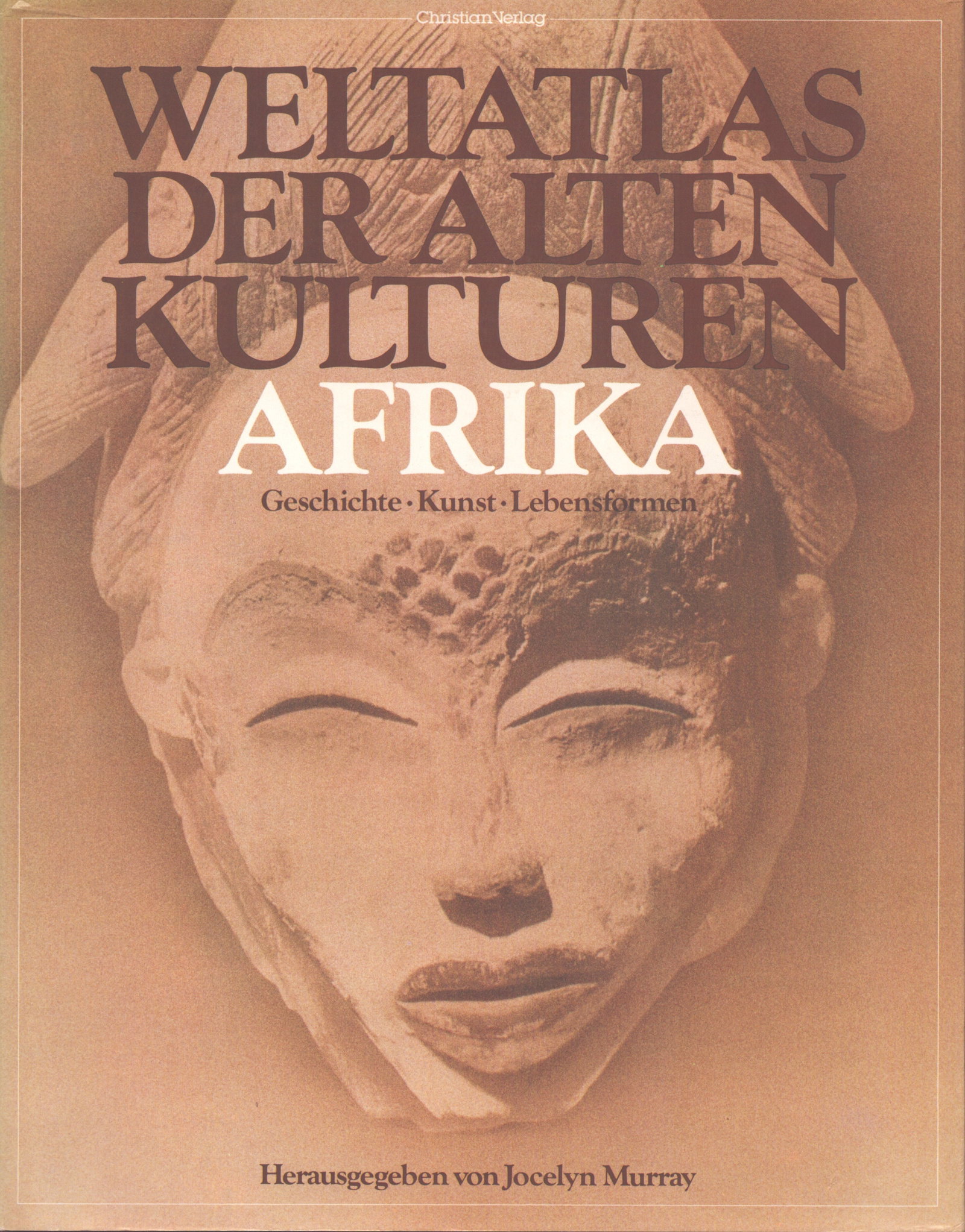 Weltatlas der alten Kulturen Afrikas: Weltatlas der alten Kulturen Afrikas Geschichte - Kunst - Lebensformen Murray, Jocelyn München: Christian Verlag GmbH (1981) ISBN: 3 88472 042 2 German Text/Edition 240 pages Numerous illustratio