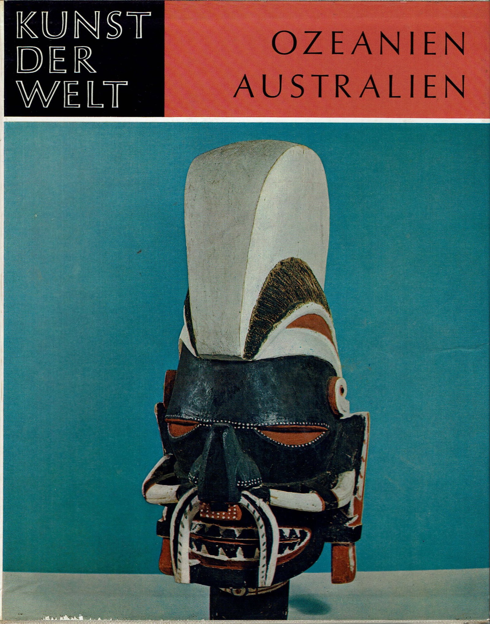 Kunst der Welt. Ozeanien und Australien: Kunst der Welt. Ozeanien und Australien Die Kunst der Südsee Bühler, Alfred / Barrow, Terry / Mountford, Charles P. Baden-Baden: Holle & Co Verlag (1961) German Text/Edition 268 pages Numero