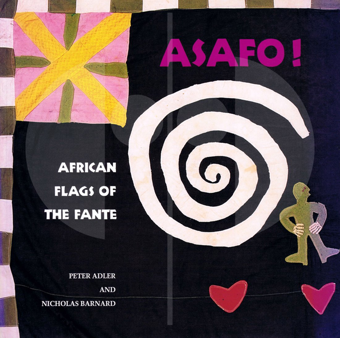 Asafo: 149 Asafo African Flags of the Fante H 25 cm. B 25 cm. - Peter Adler - Nicholas Barnard London: Thames and Hudson Ltd (1992). ISBN: 0-500-27684-6 English text 96 pages Numerous illustrations Softcover