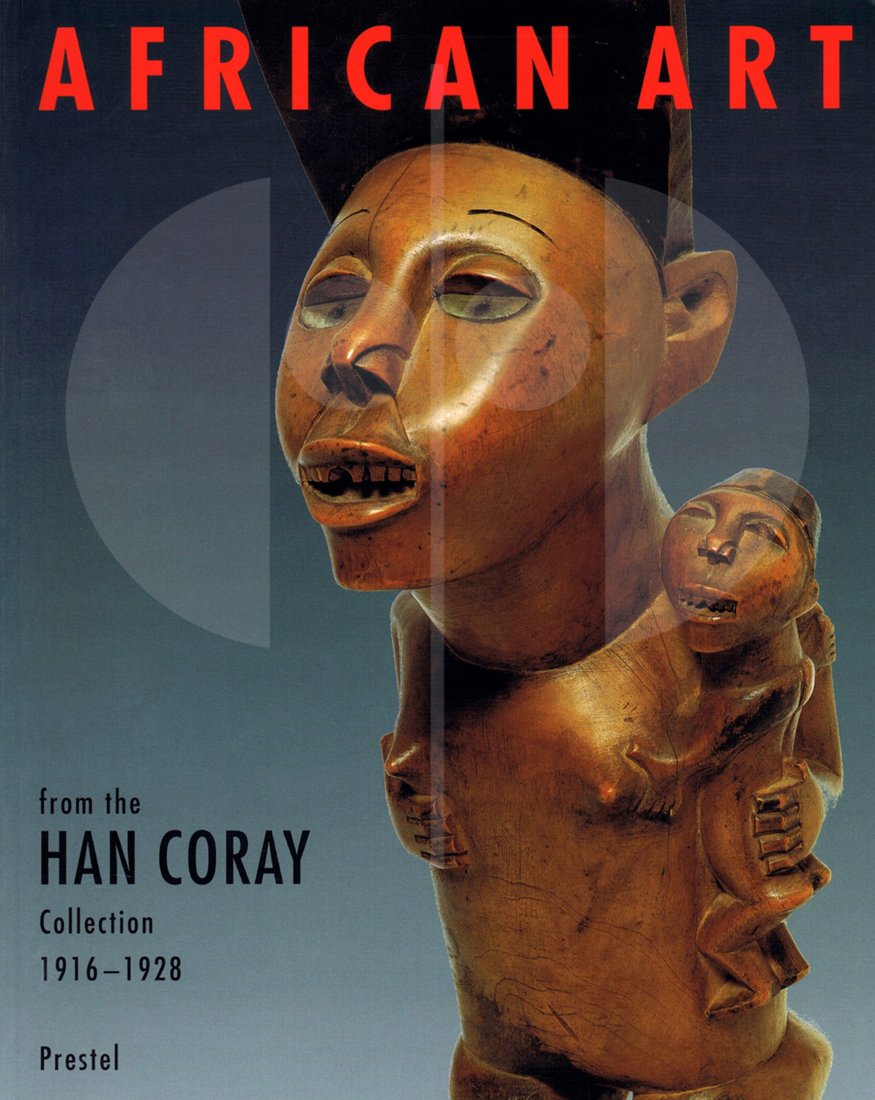 Afrikanische Kunst: 182 Afrikanische Kunst Aus der Sammlung Han Coray 1916-1928 H 30 cm. B 24 cm. - Miklos Szalay / Georg Baselitz - Irma Breitweier / Rudolf Koella - Fritz W. Kromer Richard Kriesche - Gerald Minkoff / M