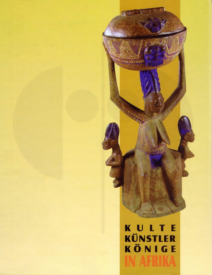 Kulte, Kuenstler, Koenige in Afrika (1 of 1)