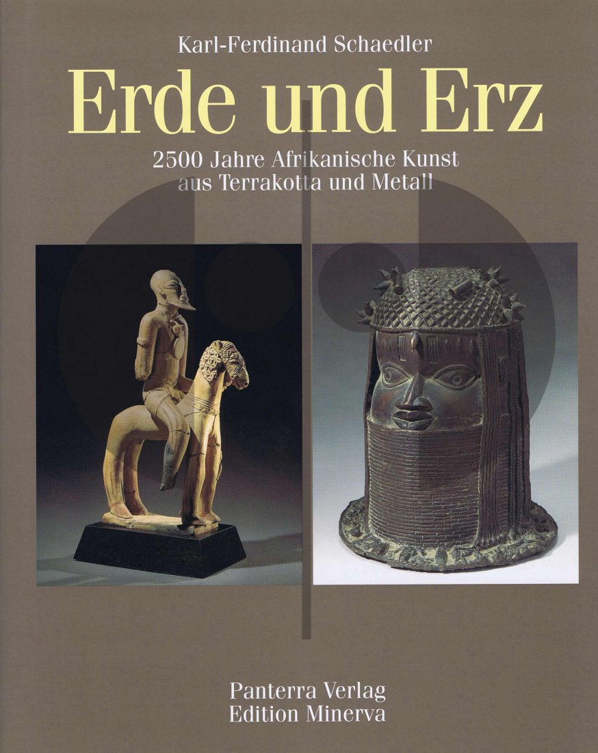 Erde und Erz: 196 Erde und Erz 2500 Jahre Afrikanische Kunst aus Terrakotta und Metall H 28 cm. B 22 cm. - Karl-Ferdinand Schaedler / Arman Duchateau - Till Foerster / Rudolf Mack - Guenter Kuhn / Natalie Schaedler