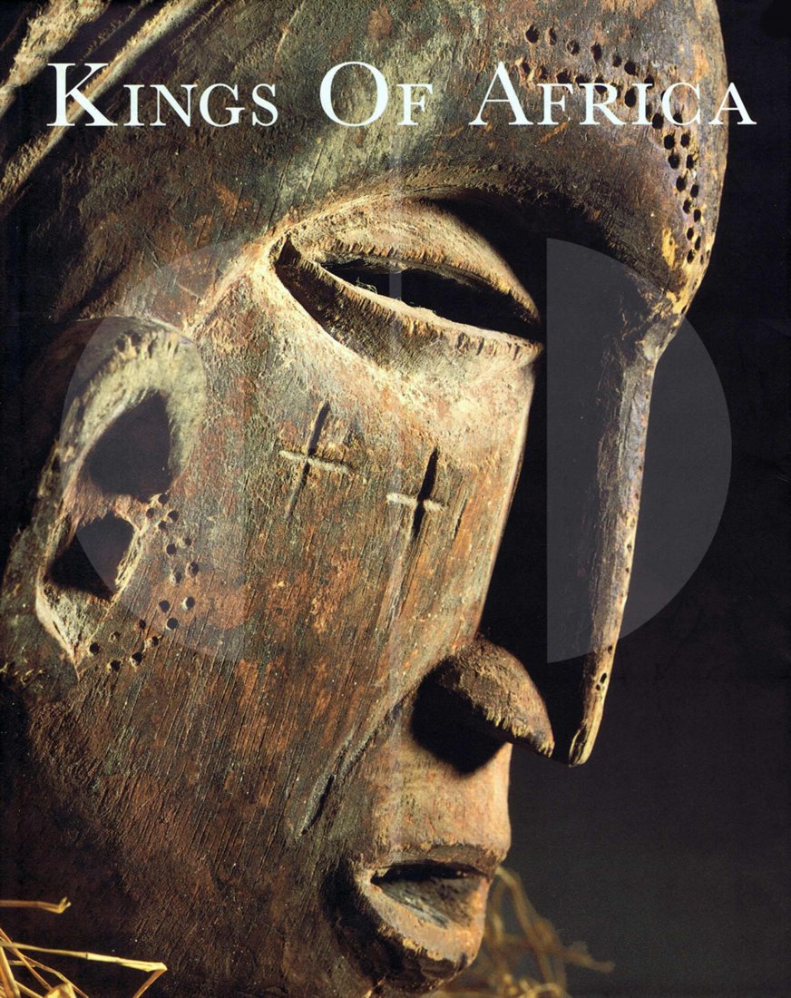 Kings of Africa: 210 Kings of Africa Art and Authority in Central Africa H 30,5 cm. B 24,5 cm. - Erna Beumers / Hans-Joachim Koloss - Jahn Vansina / Daniel P. Biebuyck - Claude Tardits / Mary H. Nooter - Marie-Louise 